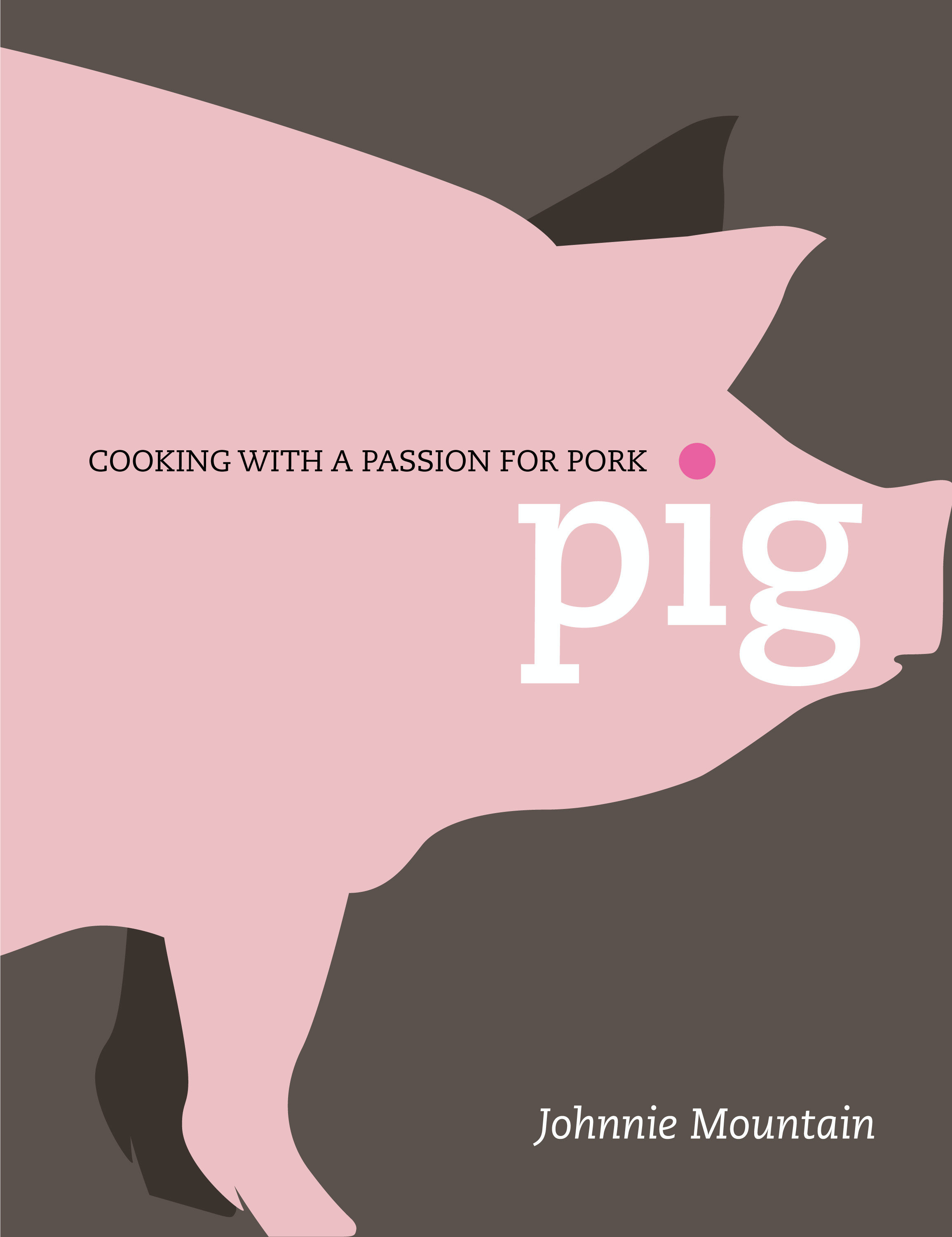 Pig (Hardcover Book)