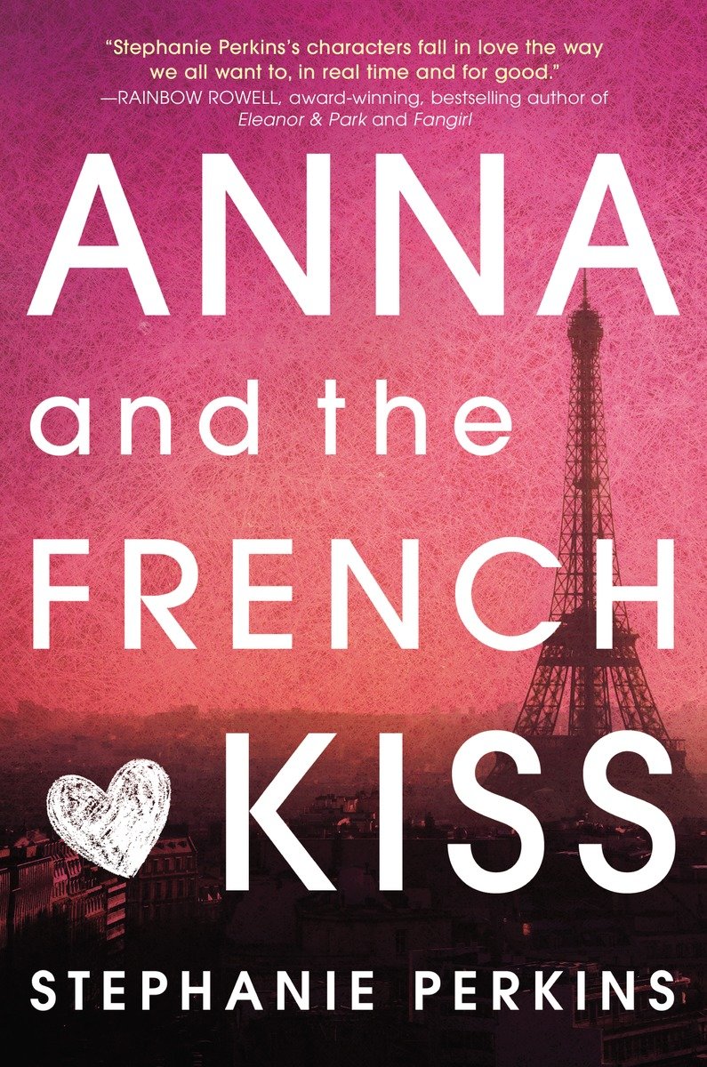 Anna and the French Kiss (Hardcover Book)