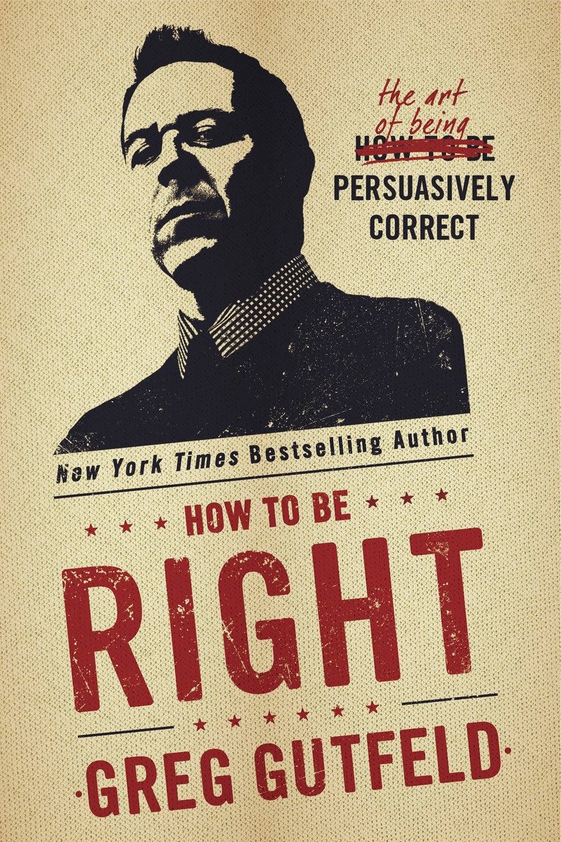 How To Be Right (Hardcover Book)