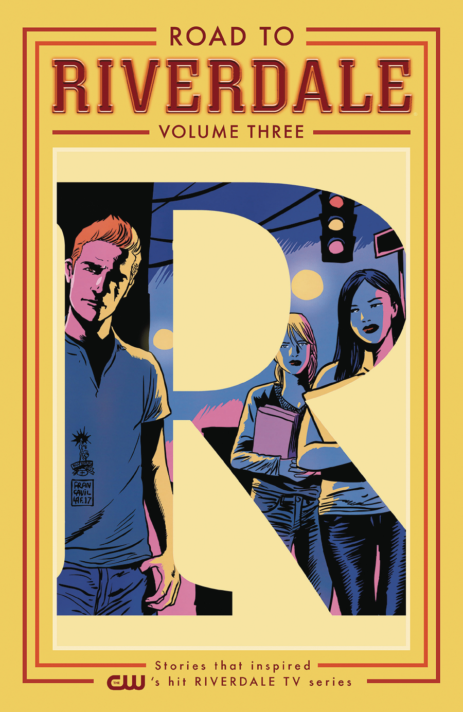 Road To Riverdale Graphic Novel Volume 3
