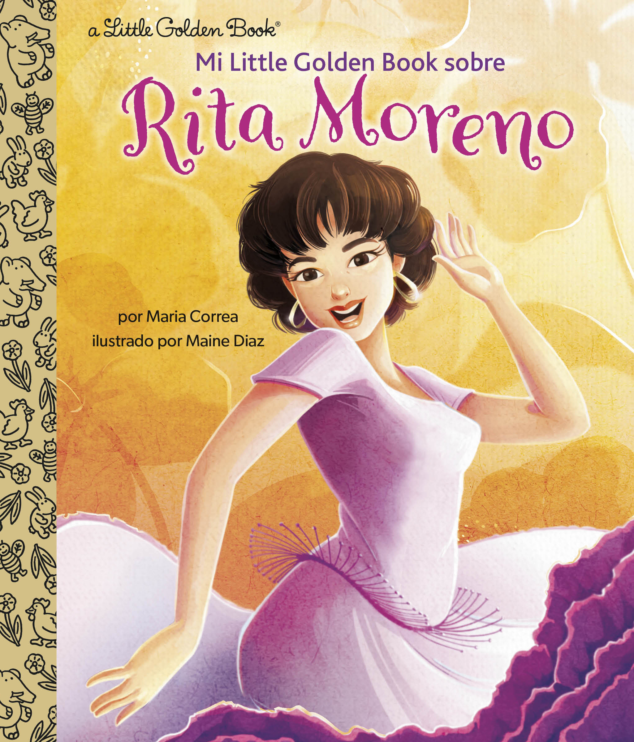Mi Little Golden Book Sobre Rita Moreno (Rita Moreno A Little Golden Book Biography Spanish Edition)