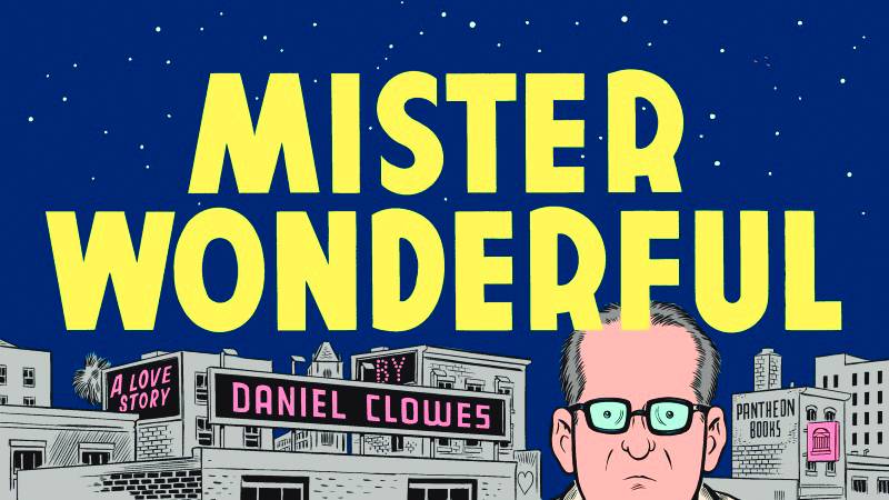 Dan Clowes Mister Wonderful Love Story Graphic Novel
