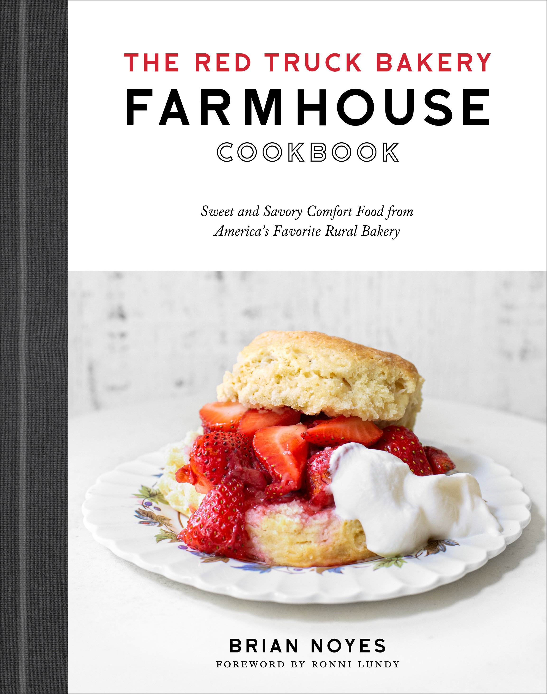 The Red Truck Bakery Farmhouse Cookbook (Hardcover Book)