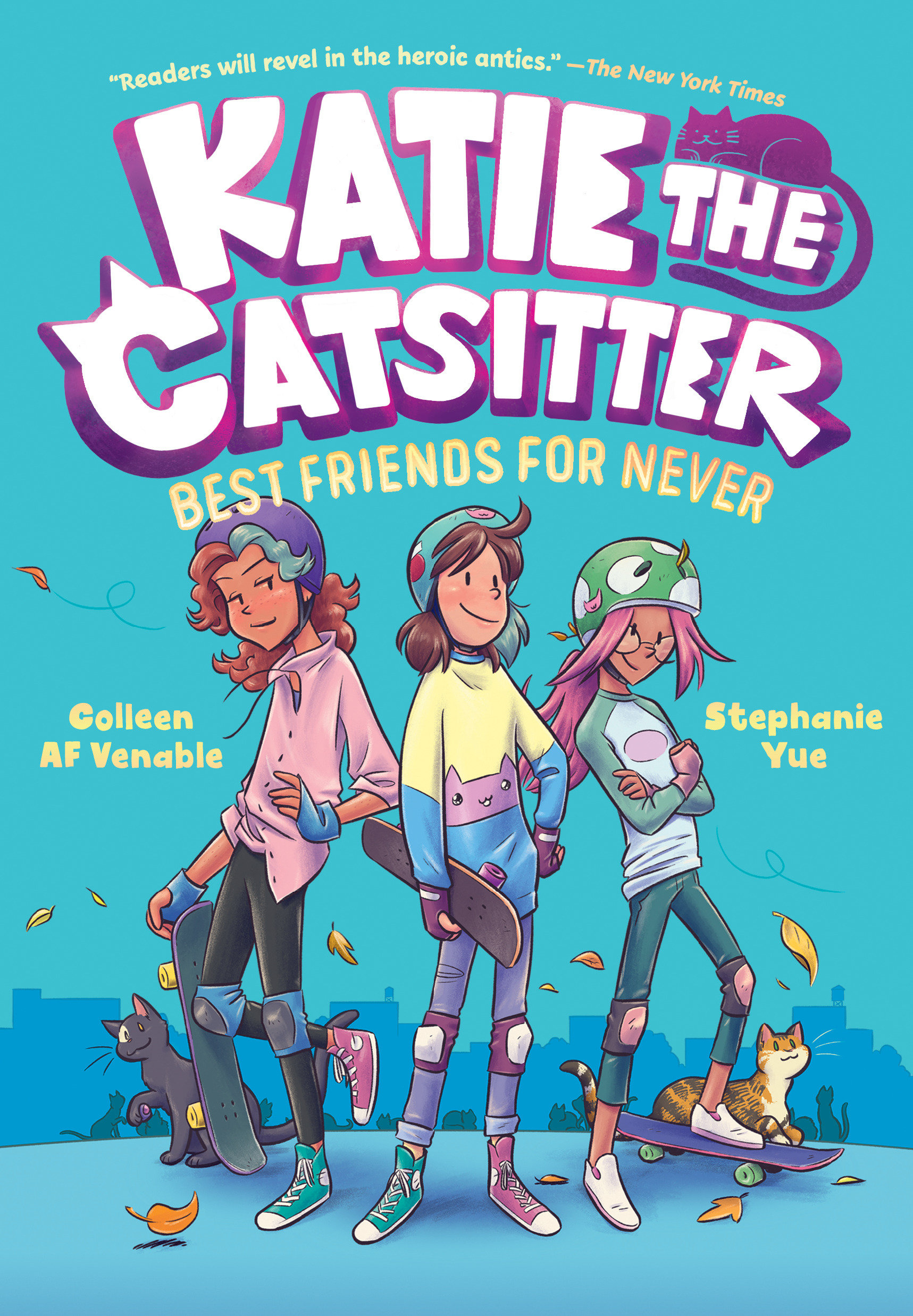 Katie The Catsitter Hardcover Graphic Novel Volume 2 Best Friends for Never