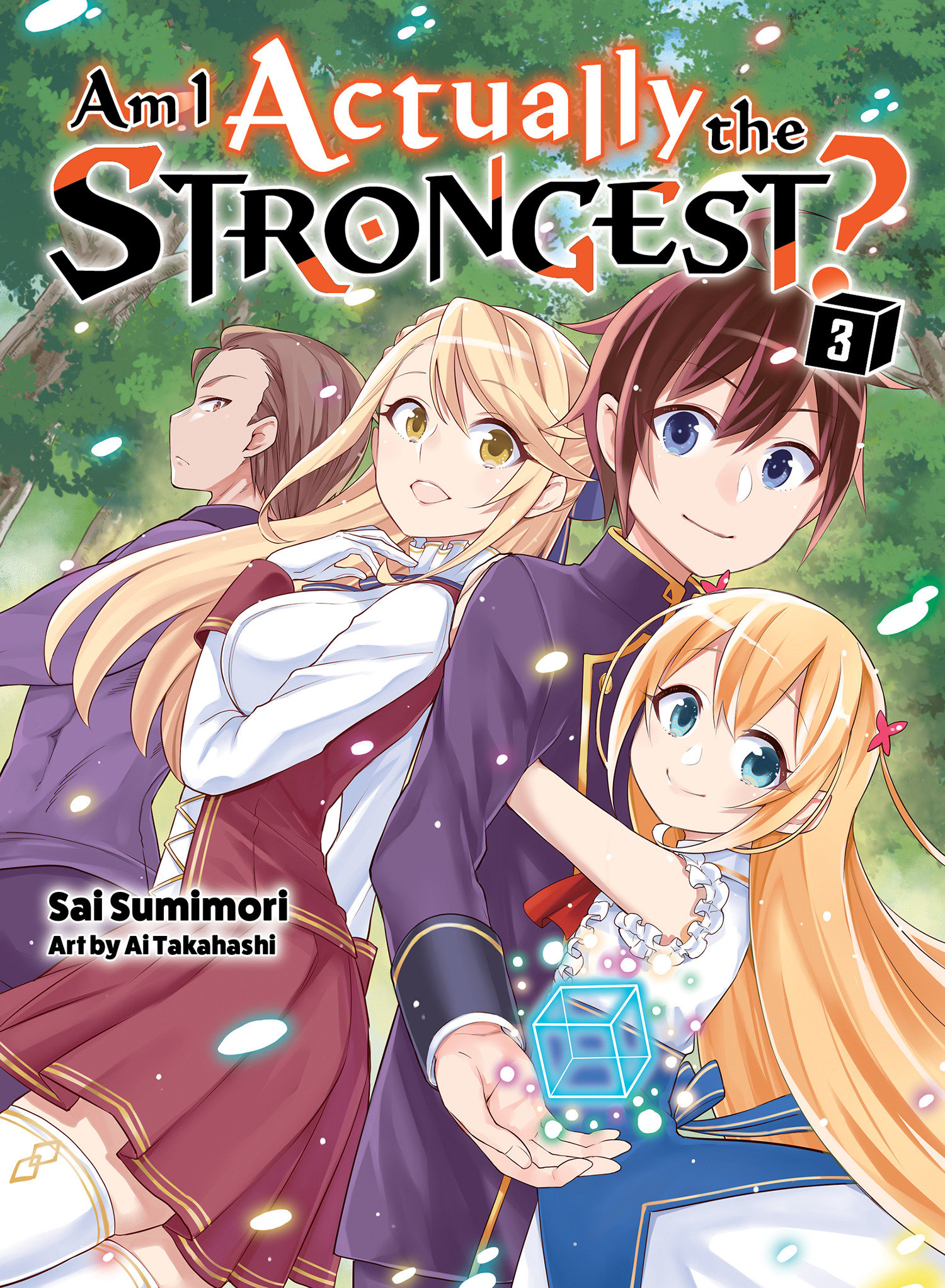 Am I Actually the Strongest? Light Novel Volume 3