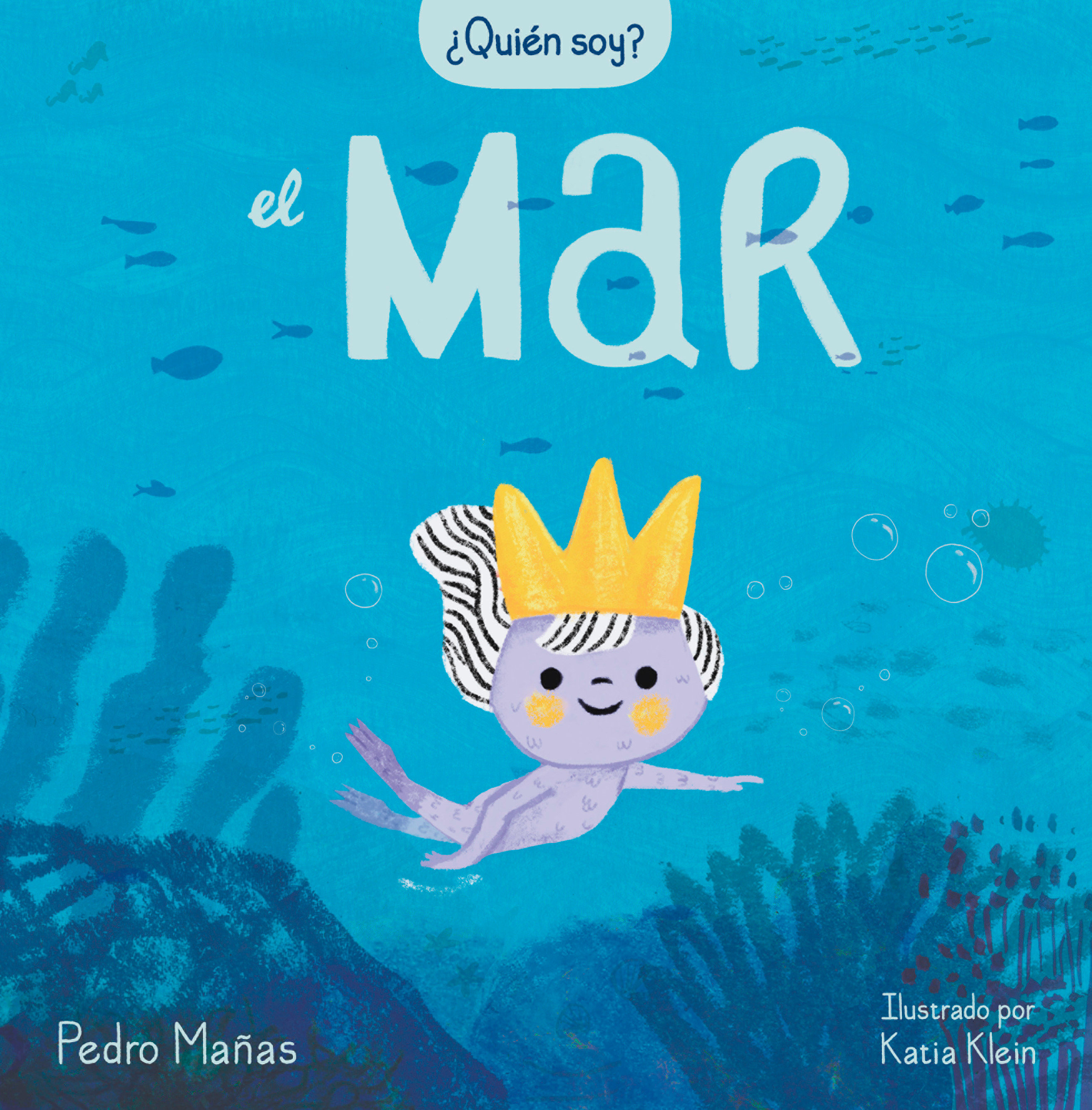 ¿Quién Soy? El Mar / Who Am I? The Sea (Hardcover Book)