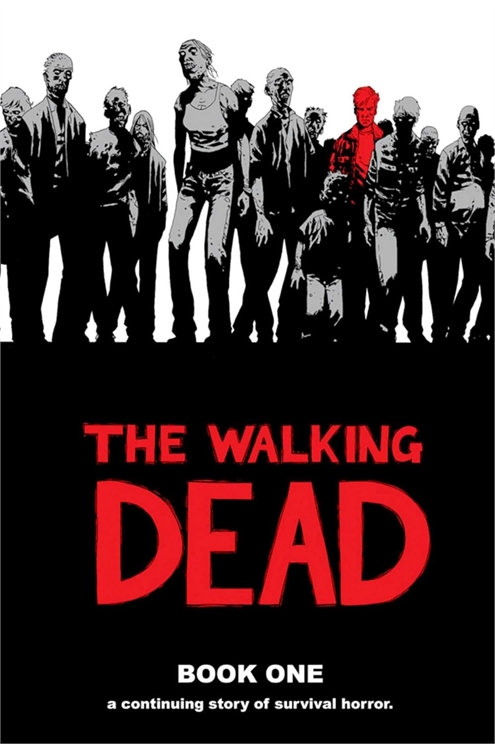 The Walking Dead: A Continuing Story of Survival Horror Book 1 Pre-Owned