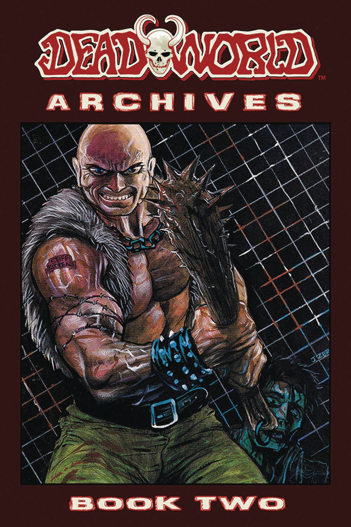 Deadworld Archives Book 2 (Mature)