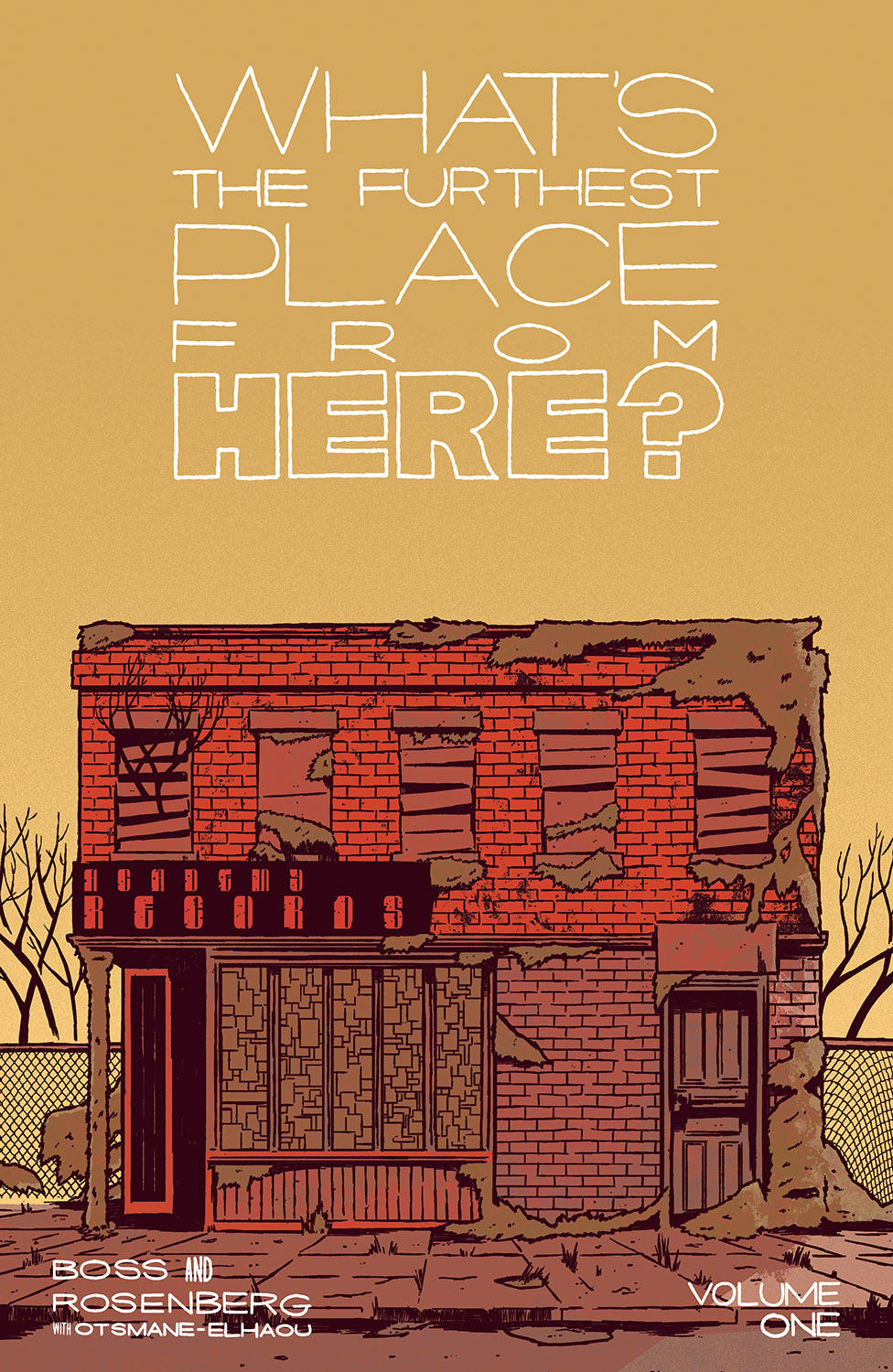 What's the Furthest Place from Here Graphic Novel Volume 1