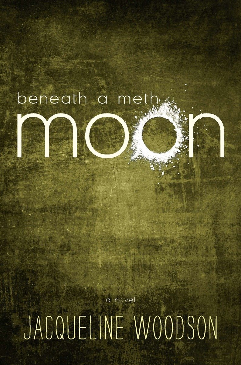 Beneath A Meth Moon (Hardcover Book)