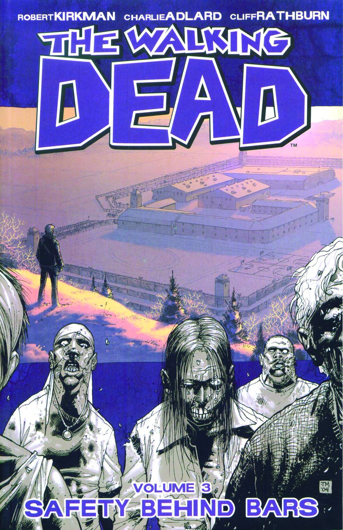 Walking Dead Graphic Novel Volume 3 Safety Behind Bars (New Printing) (Mature)