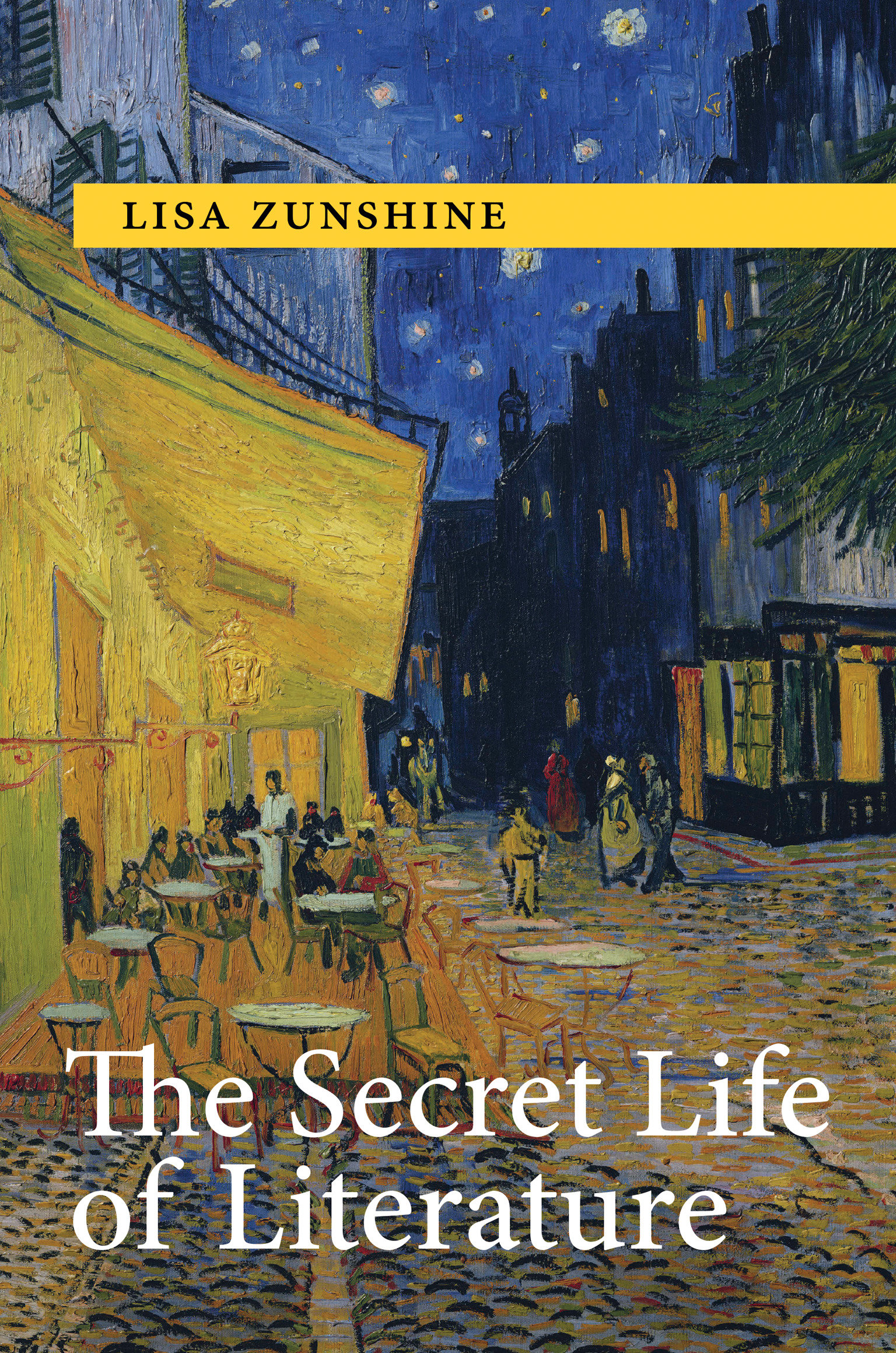 The Secret Life Of Literature (Hardcover Book)
