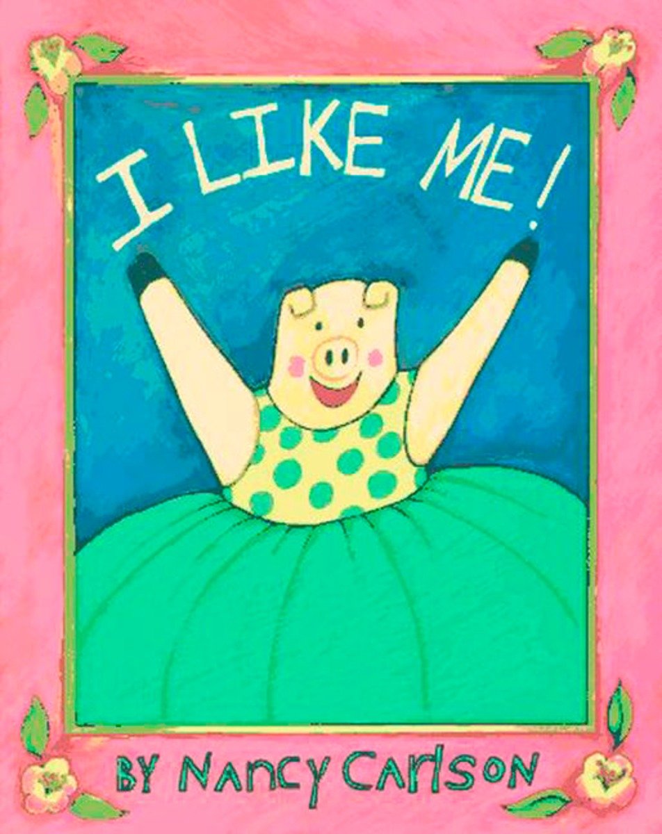 I Like Me! (Hardcover Book)