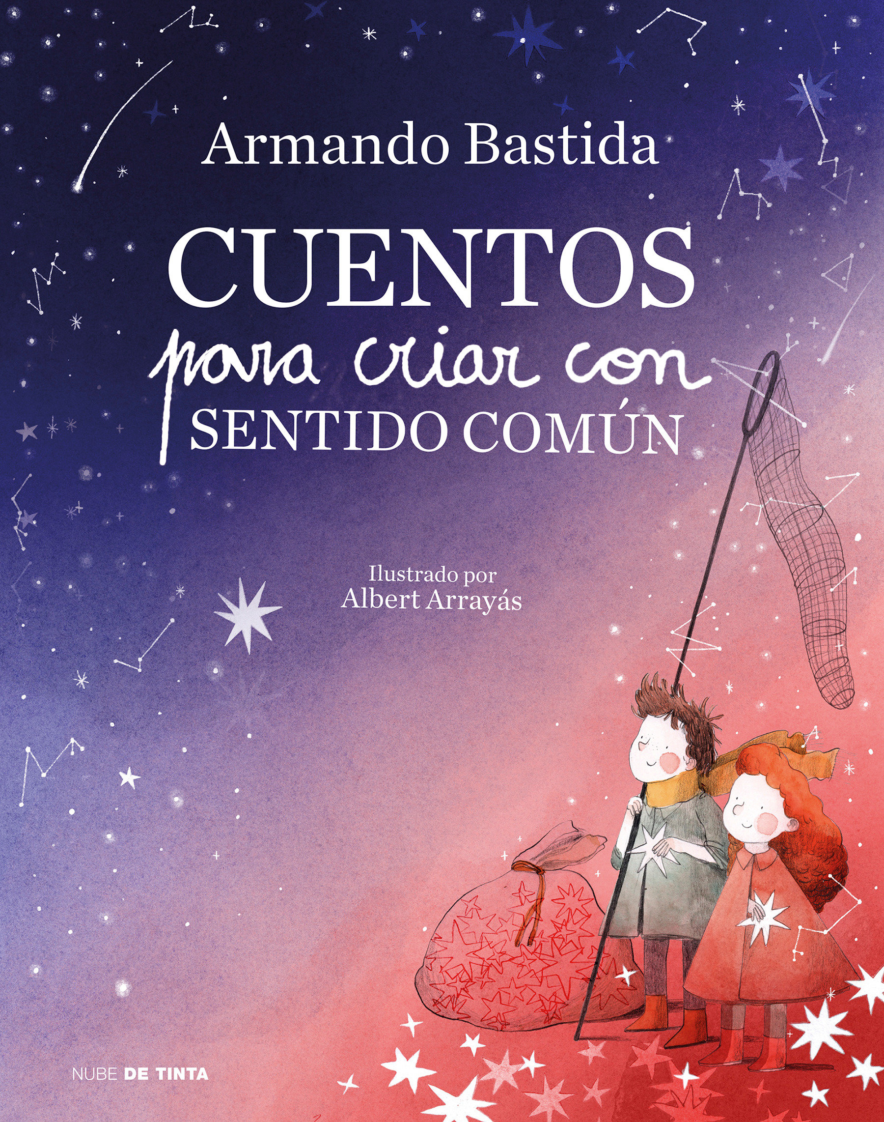 Cuentos Para Criar Con Sentido Común / Stories To Raise Kids With Common Sense (Hardcover Book)