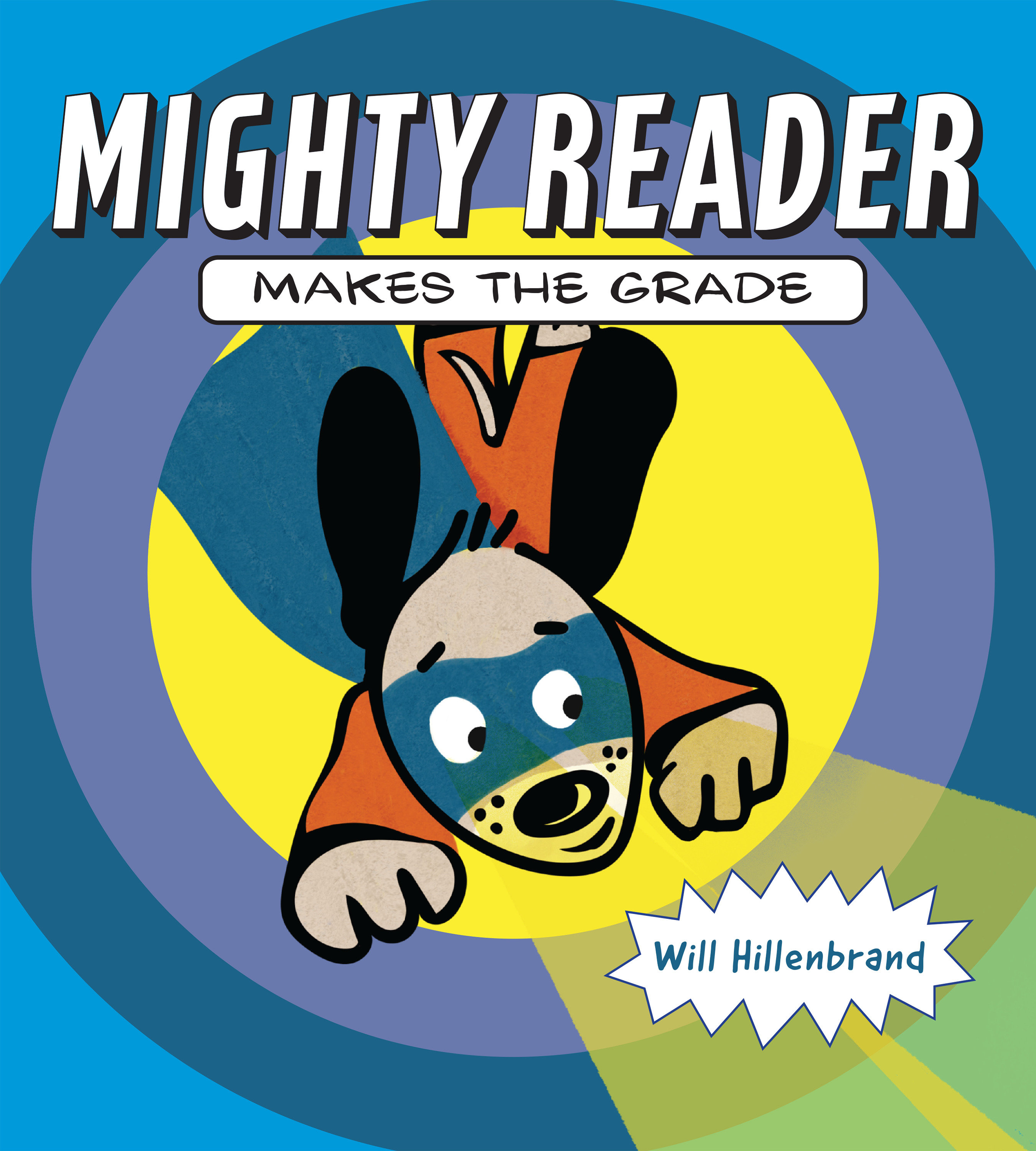 Mighty Reader Makes The Grade (Hardcover Book)