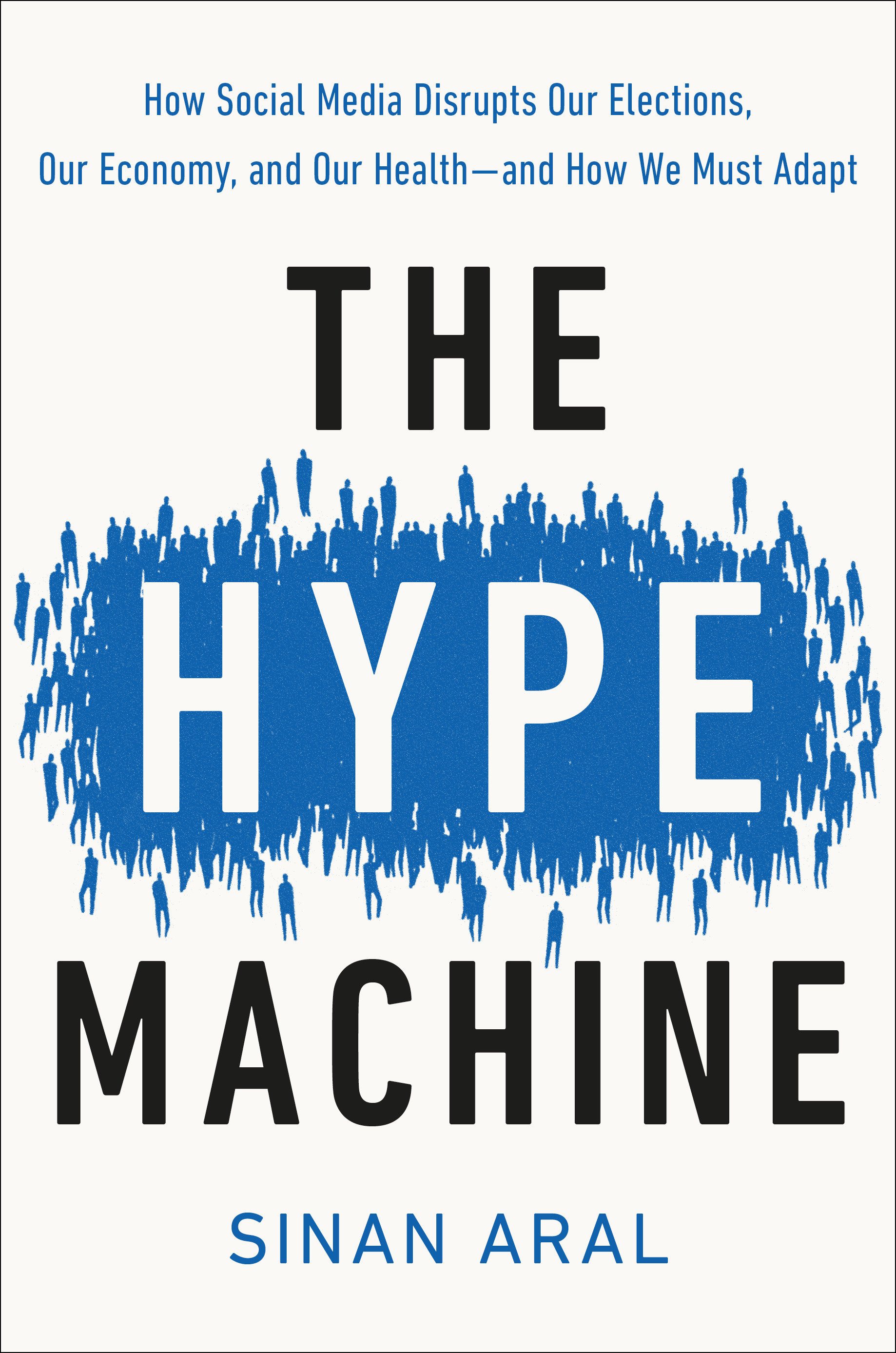 The Hype Machine (Hardcover Book)