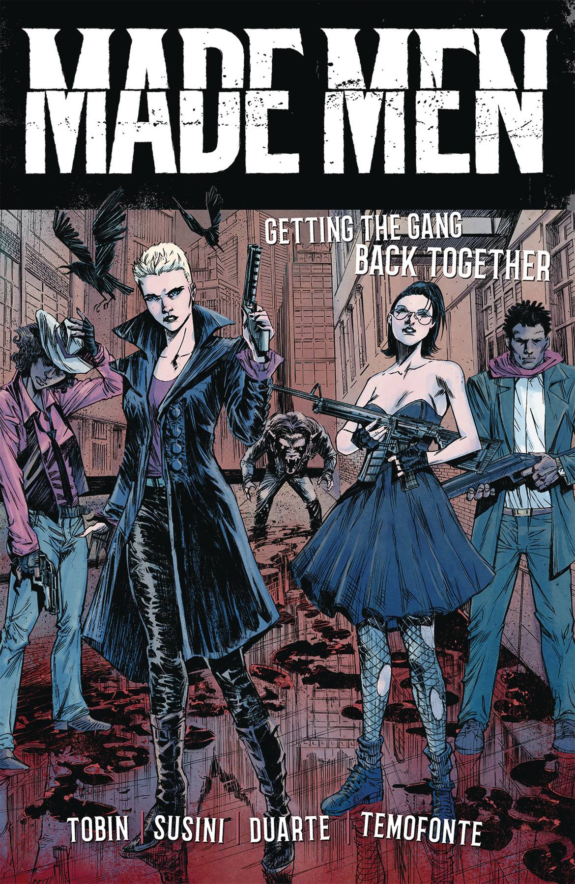Made Men Graphic Novel Volume 1 Getting Gang Back Together