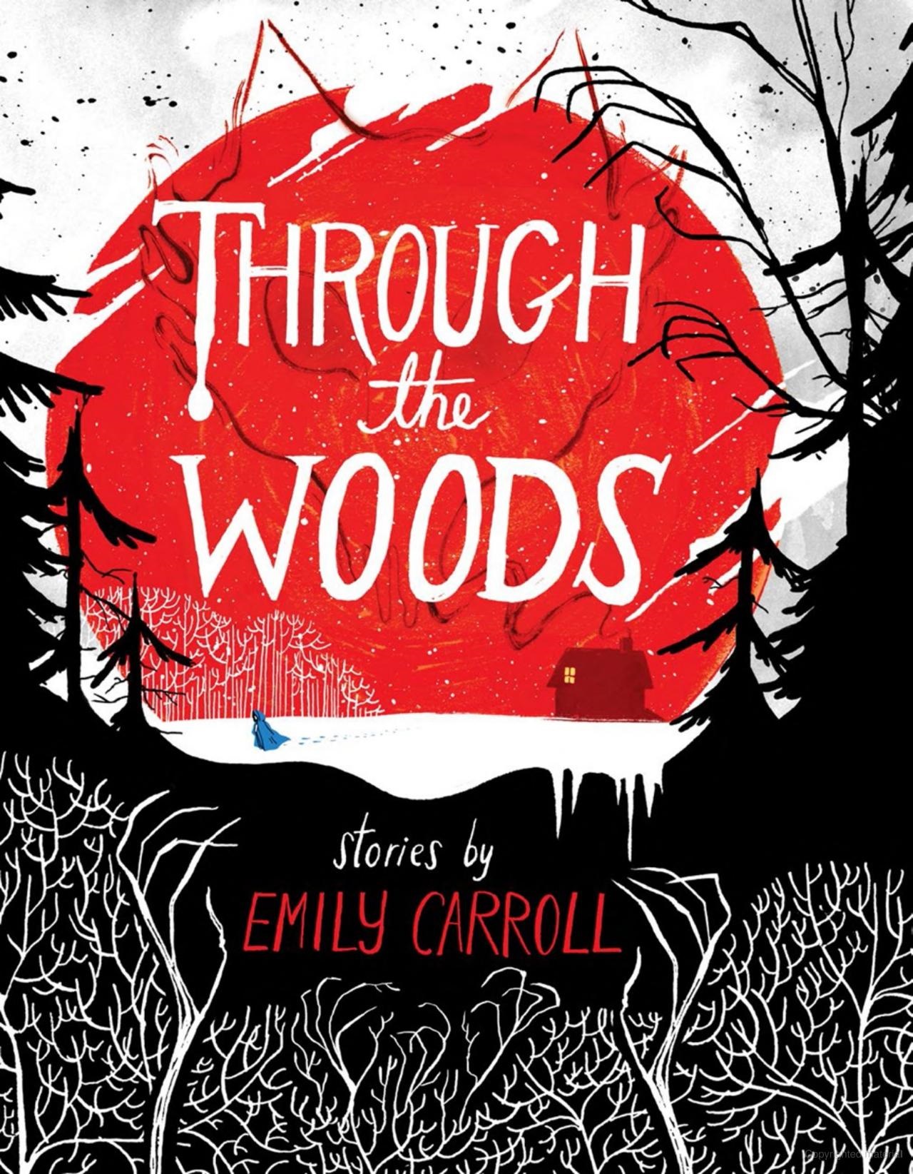 Through The Woods Graphic Novel