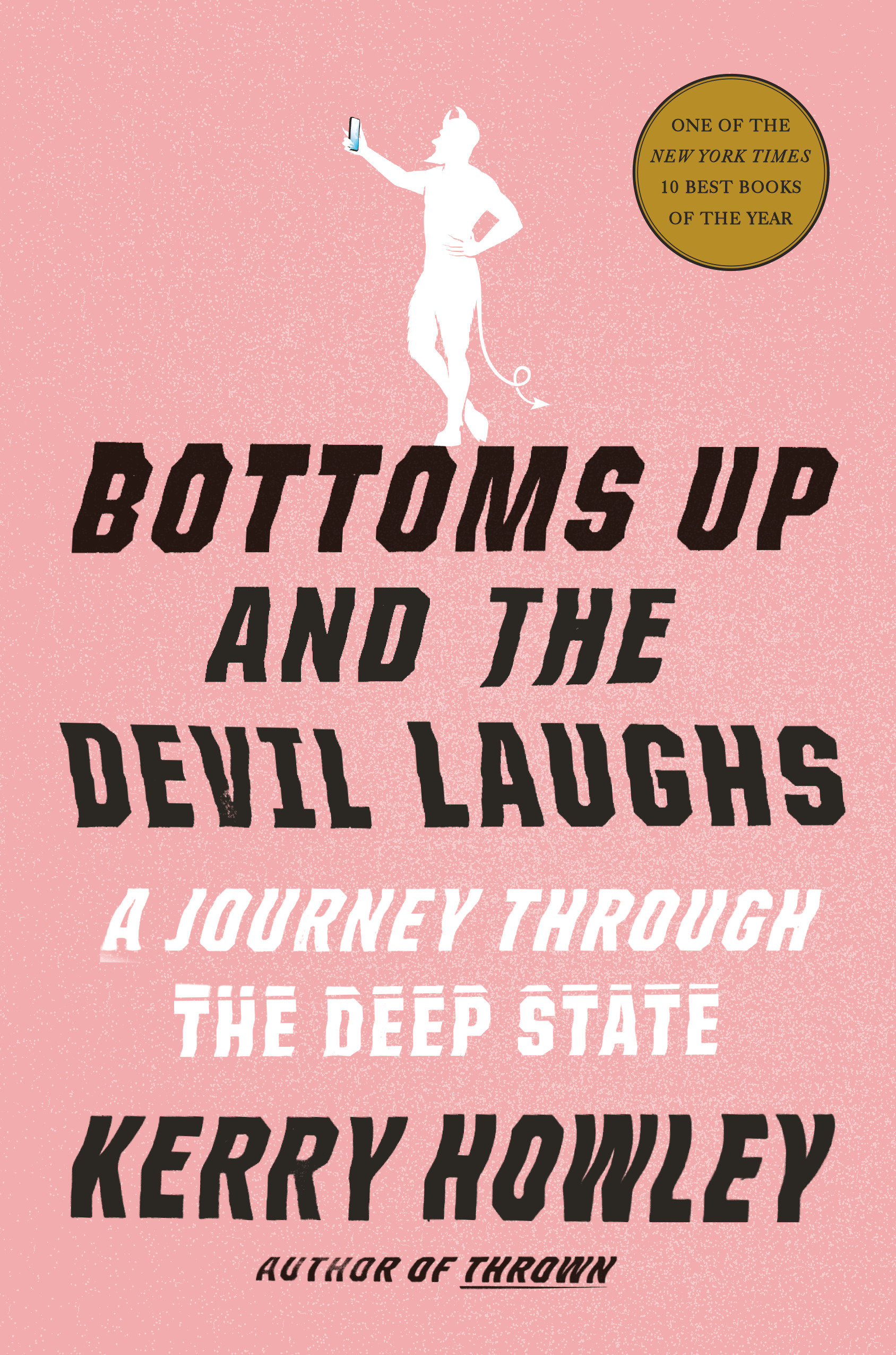 Bottoms Up and the Devil Laughs (Hardcover Book)