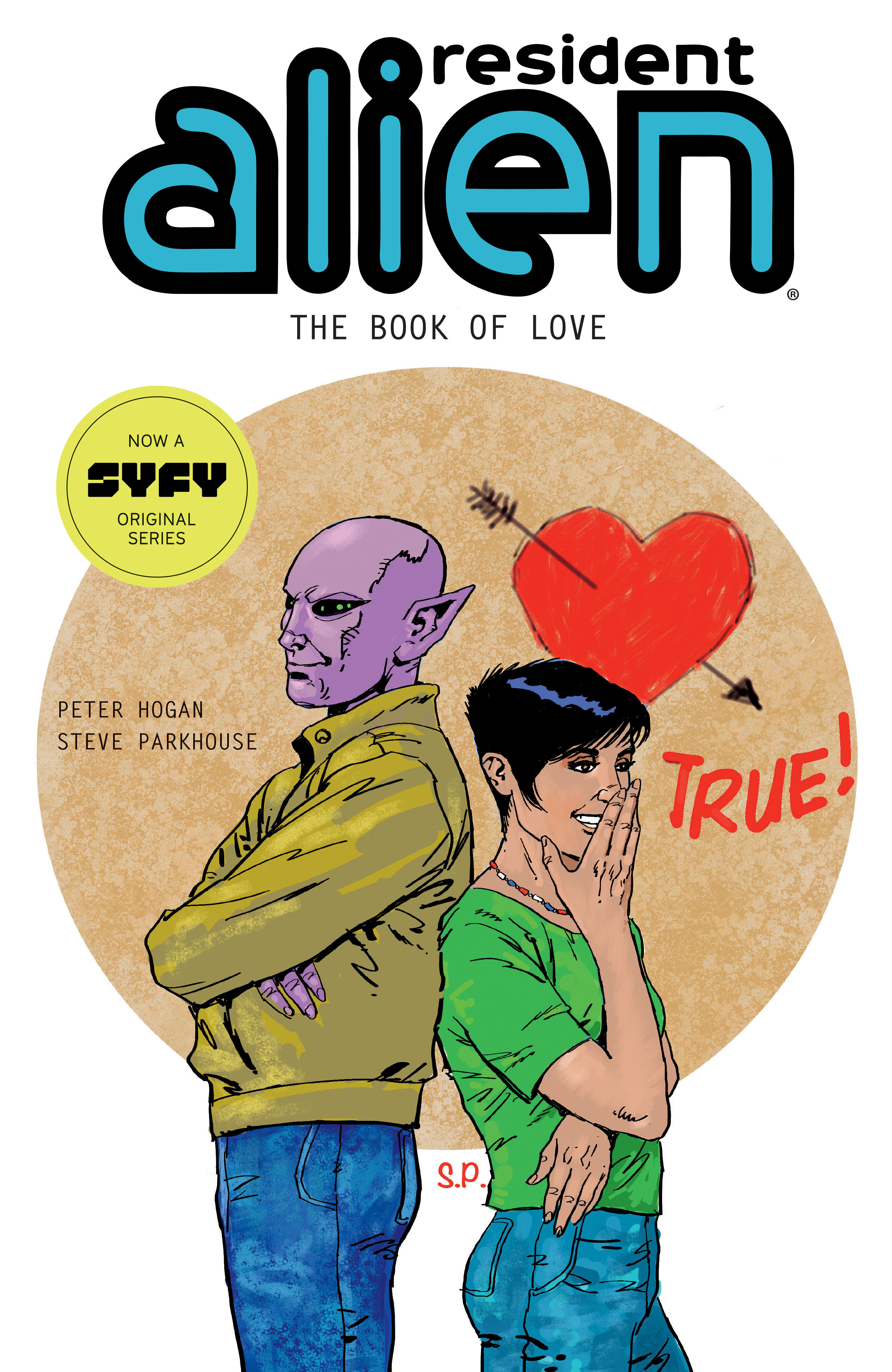 Resident Alien Graphic Novel Volume 7 Book of Love
