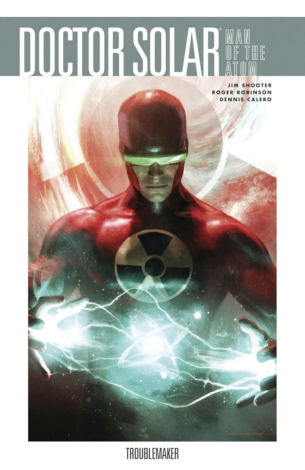 Doctor Solar Man of the Atom Graphic Novel Volume 1