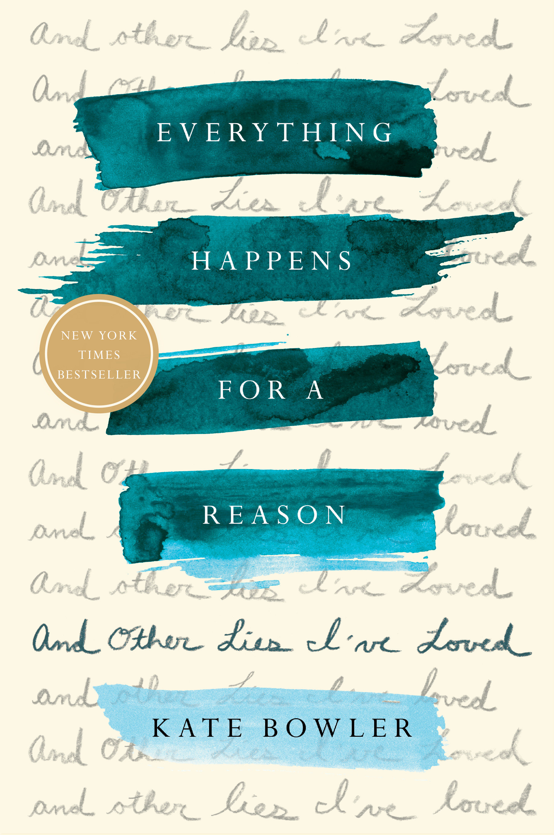 Everything Happens for A Reason (Hardcover Book)