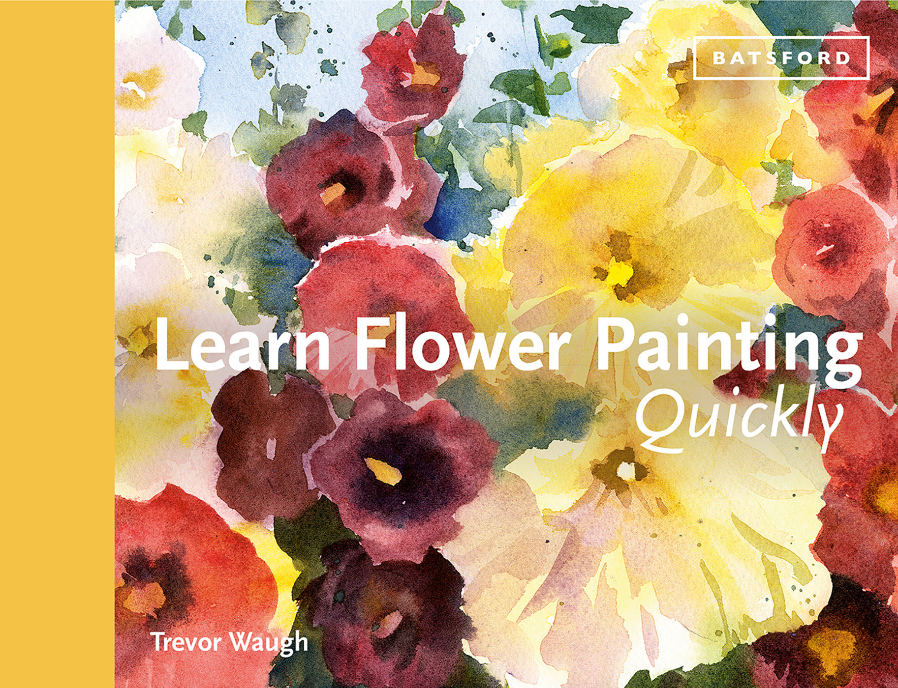 Learn Flower Painting Quickly (Hardcover Book)
