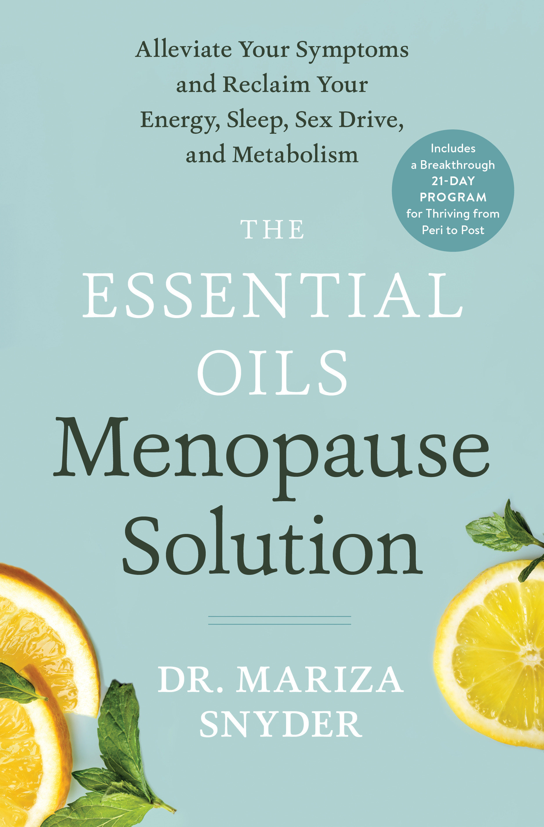 The Essential Oils Menopause Solution (Hardcover Book)