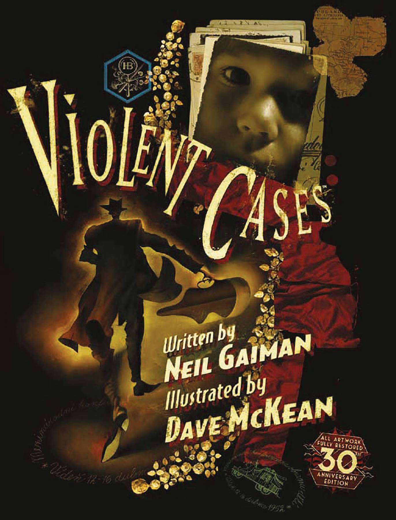 Violent Cases 30th Anniversary Collectors Hardcover (Mature)