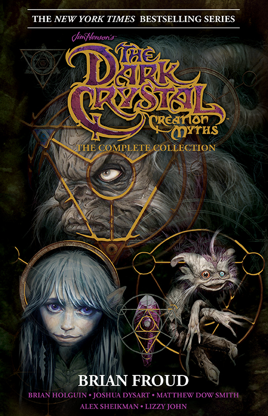 Jim Henson Dark Crystal Creation Myths Complete Collected Hardcover