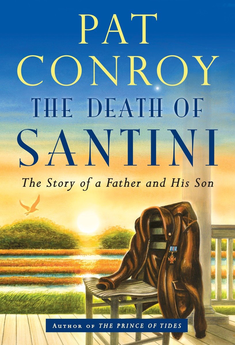 The Death Of Santini (Hardcover Book)