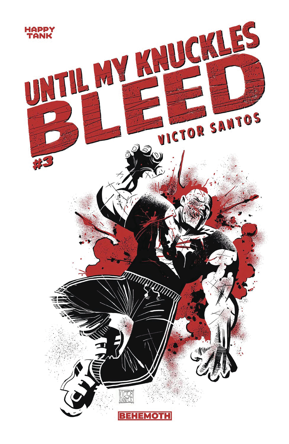 Until My Knuckles Bleed #3 Cover D Santos 1 for 10 Incentive (Mature)