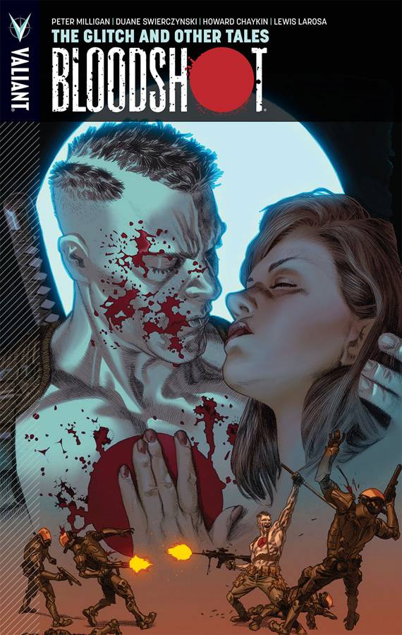 Bloodshot Graphic Novel Volume 6 Glitch And Other Tales