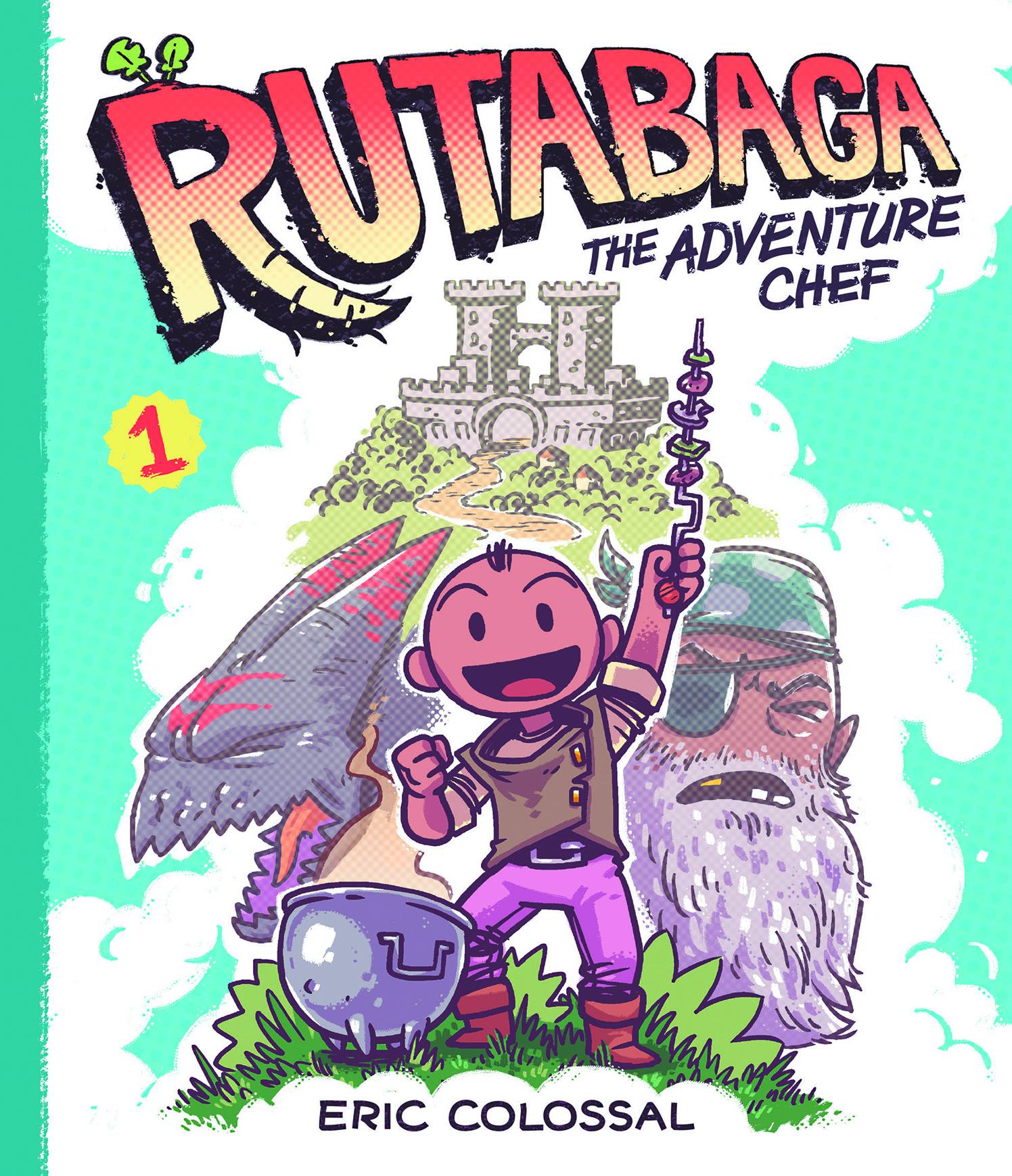 Rutabaga Adventure Chef Graphic Novel Volume 1