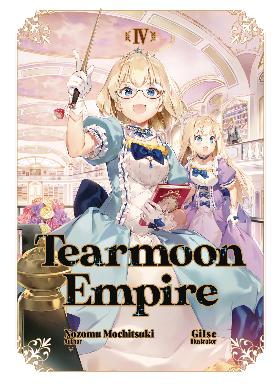 Tearmoon Empire Light Novel Volume 4