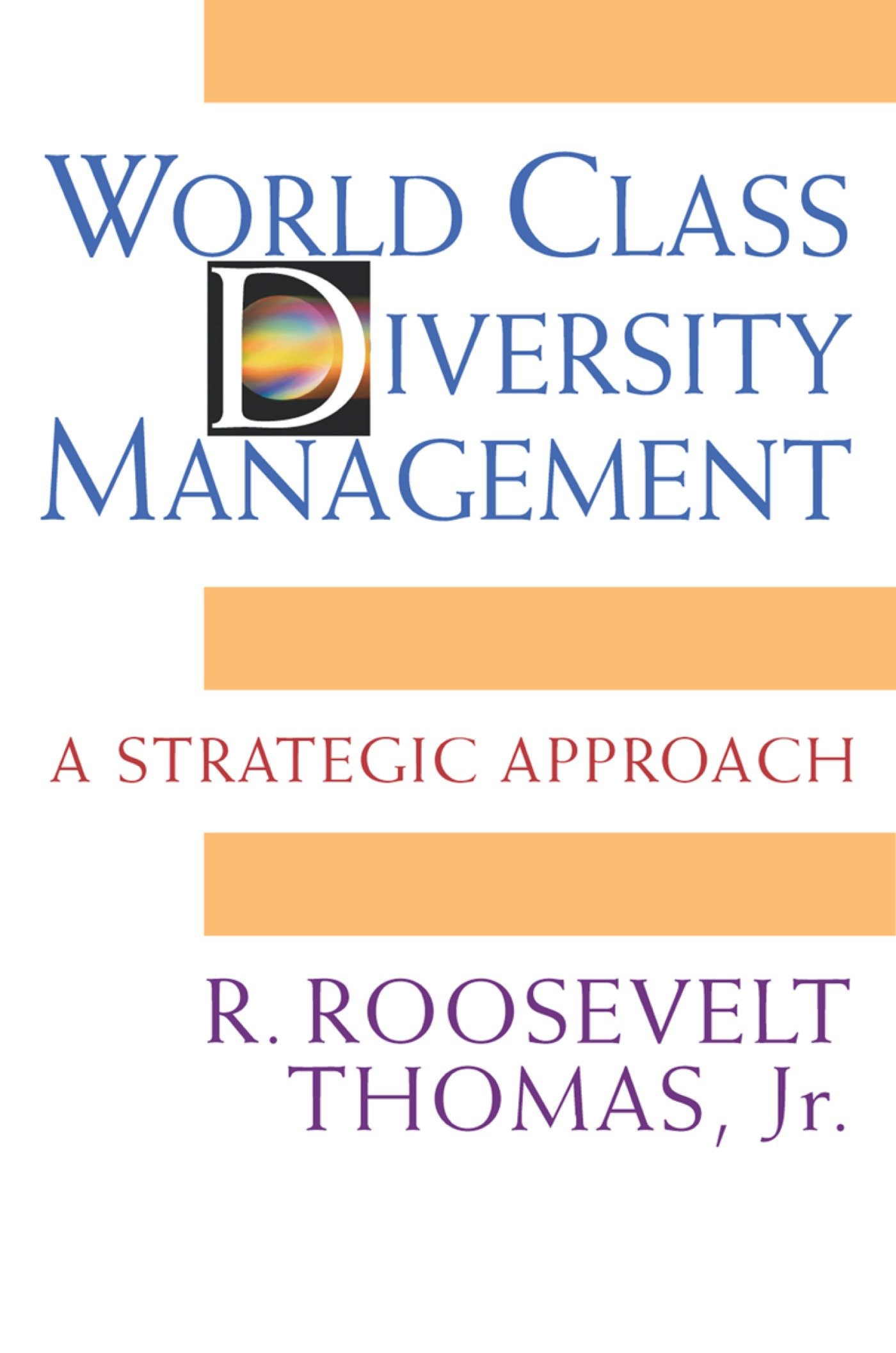 World Class Diversity Management (Hardcover Book)