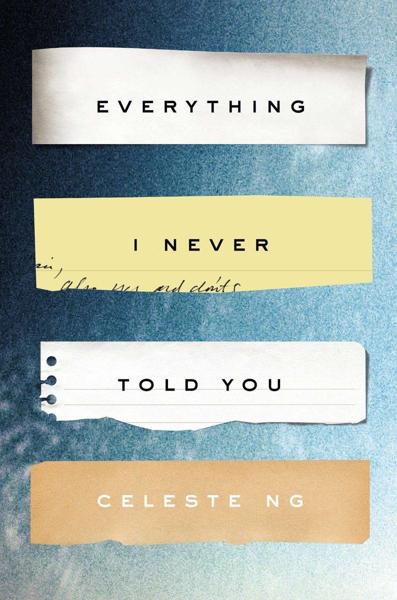Everything I Never Told You (Hardcover Book)
