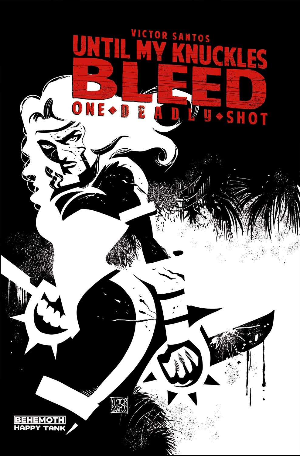 Until My Knuckles Bleed One Deadly Shot #1 Cover E 1 for 20 Incentive Santos (Mature)