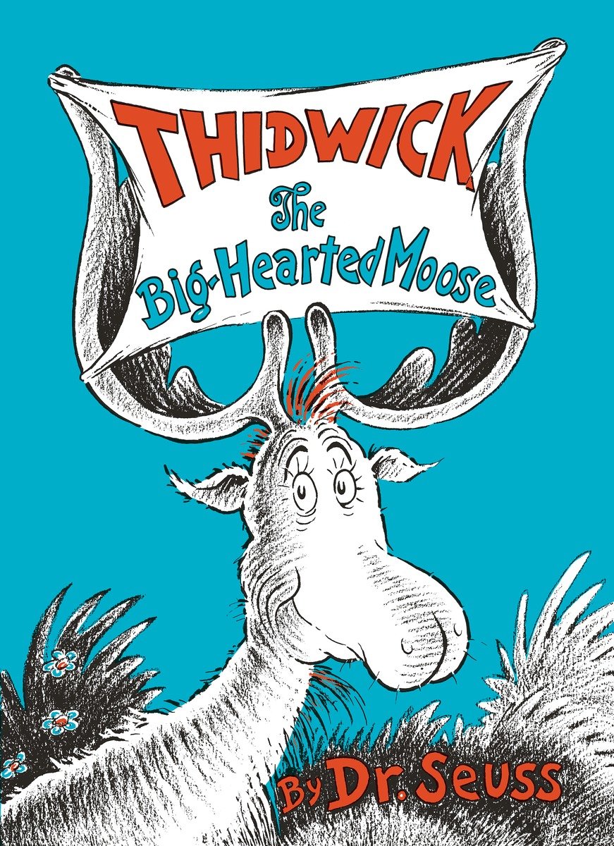 Thidwick The Big-Hearted Moose (Hardcover Book)