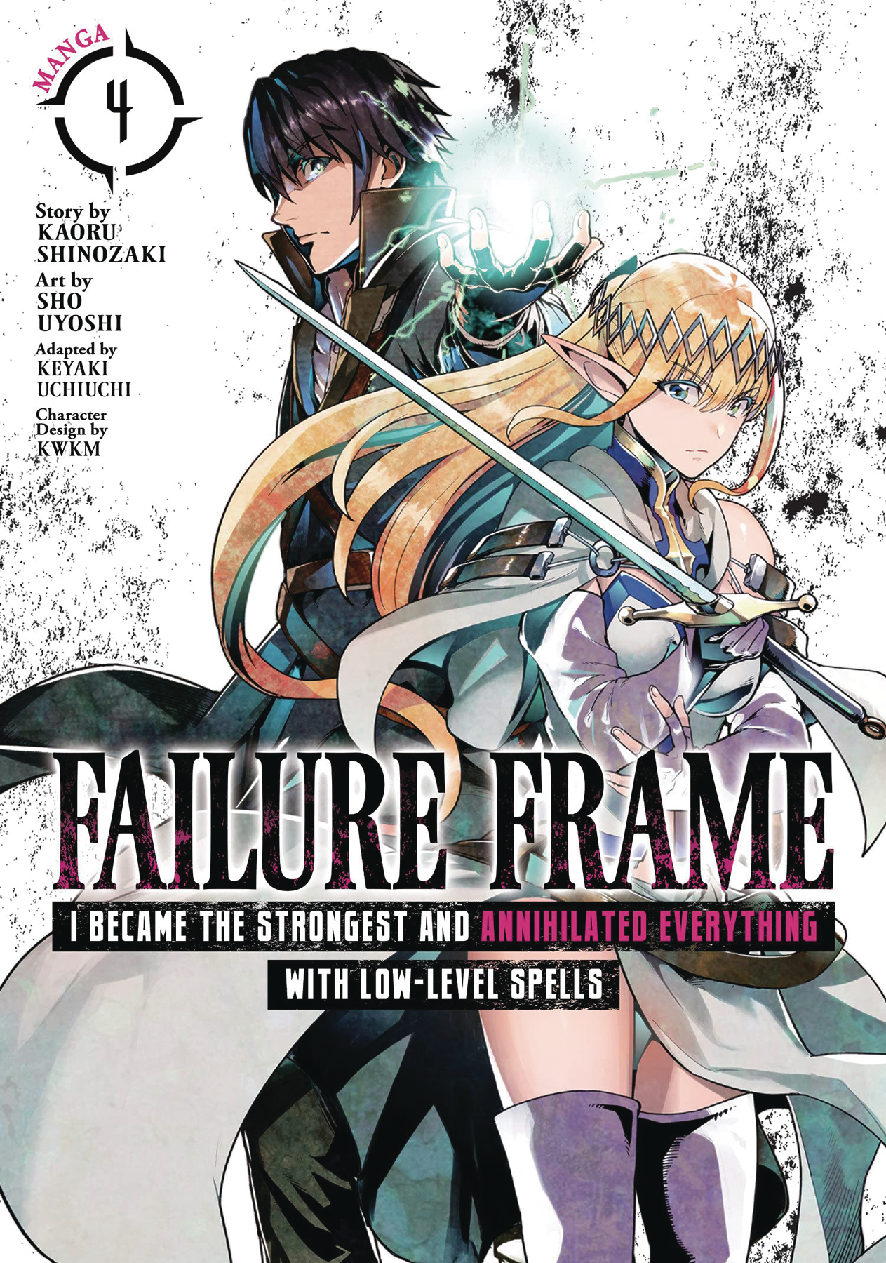Failure Frame: I Became the Strongest and Annihilated Everything with Low-Level Spells Manga Volume 4