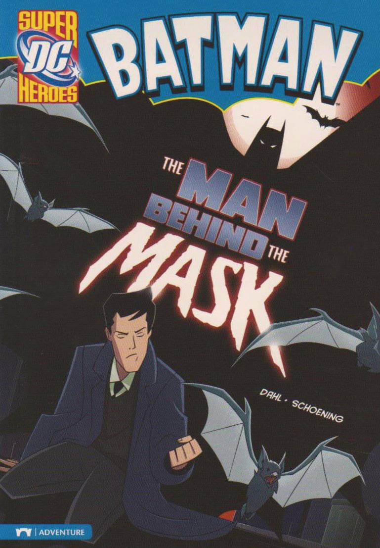 DC Super Heroes Batman Young Reader Graphic Novel #25 Man Behind Mask