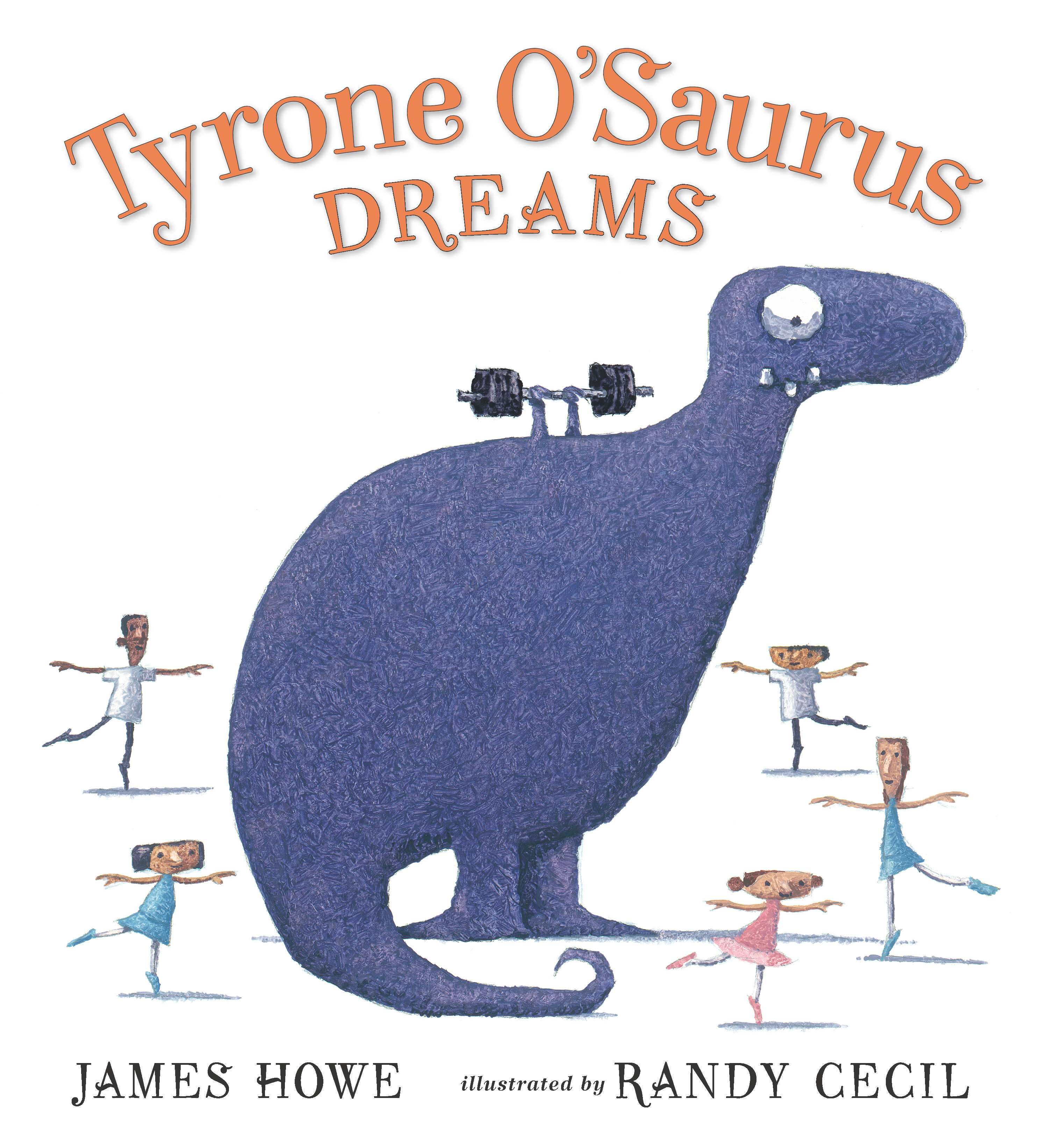 Tyrone O'saurus Dreams By James Howe Illustrated By Randy Cecil