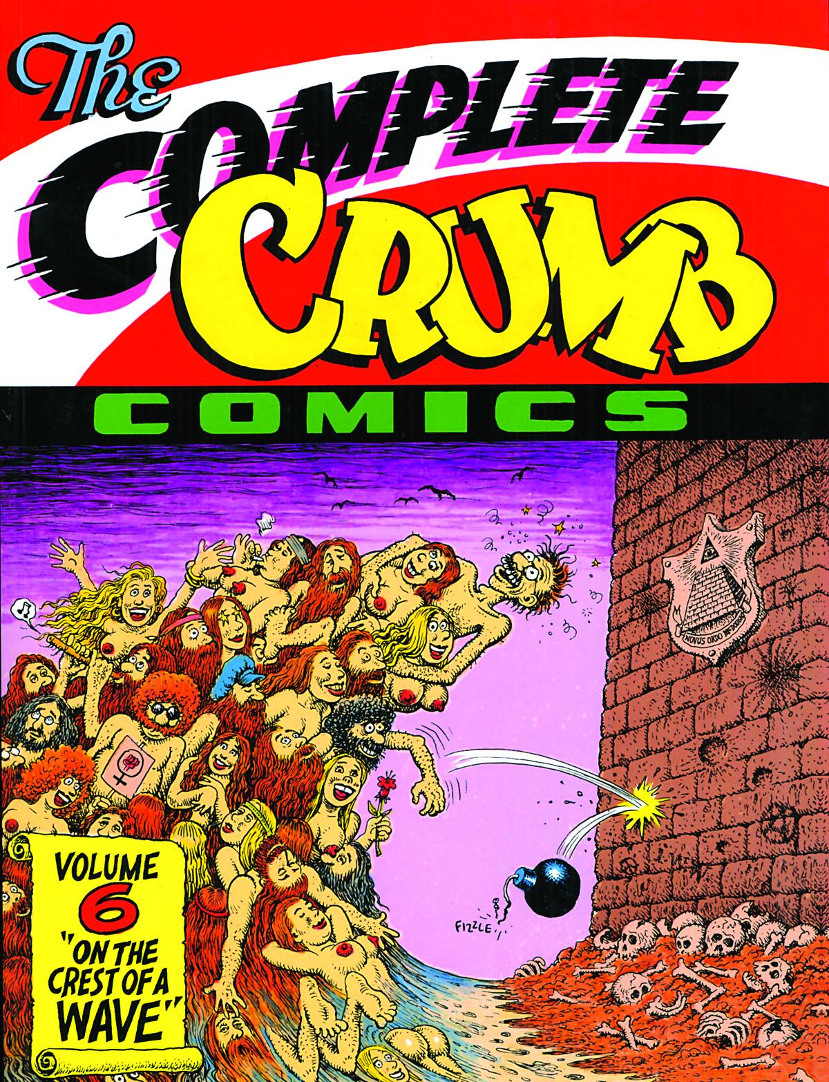 Complete Crumb Comics Graphic Novel Volume 6 Crest Wave (New Printing)