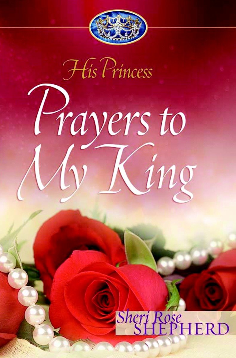 Prayers To My King (Hardcover Book)