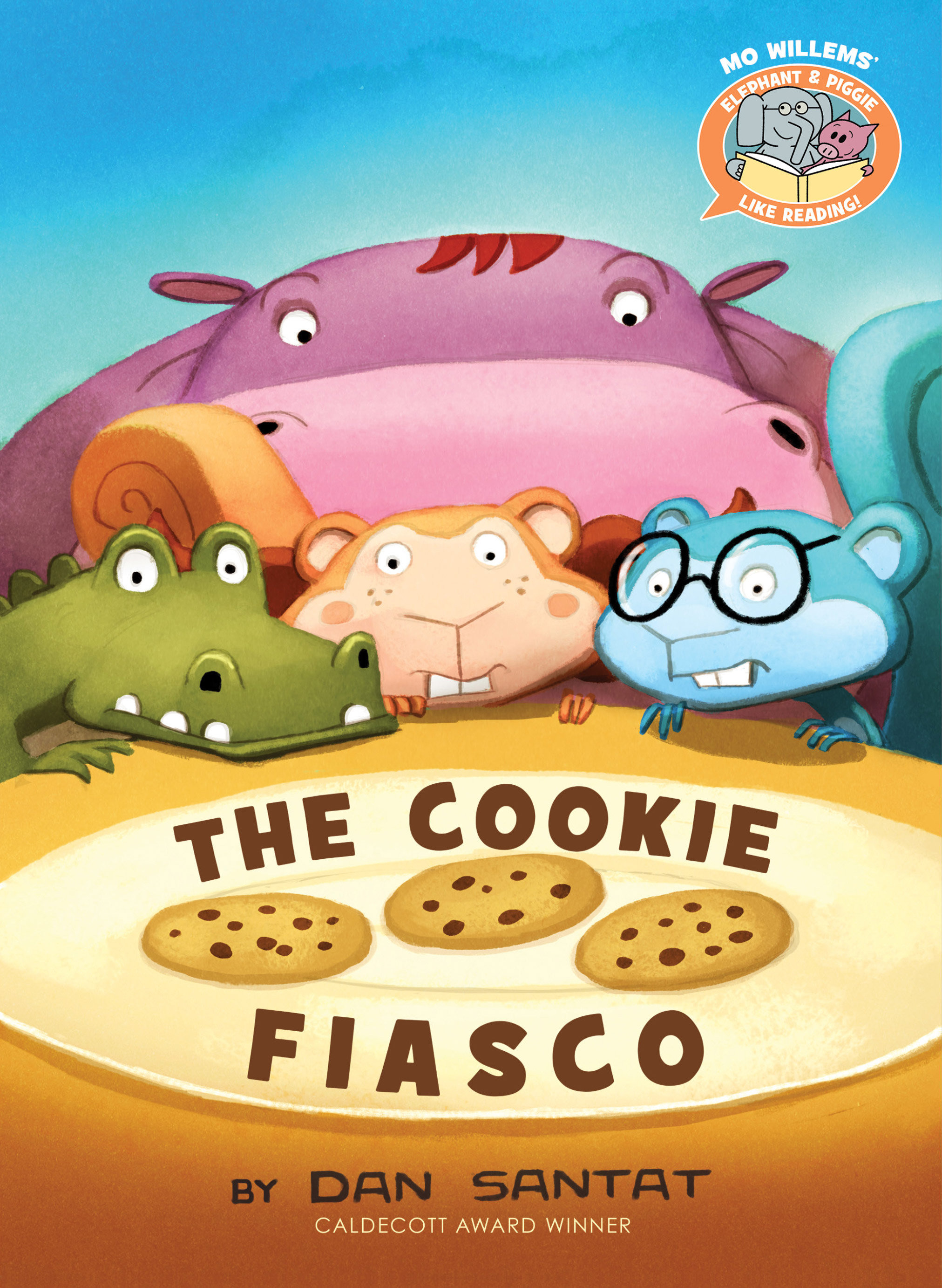 The Cookie Fiasco-Elephant & Piggie Like Reading! (Hardcover Book)