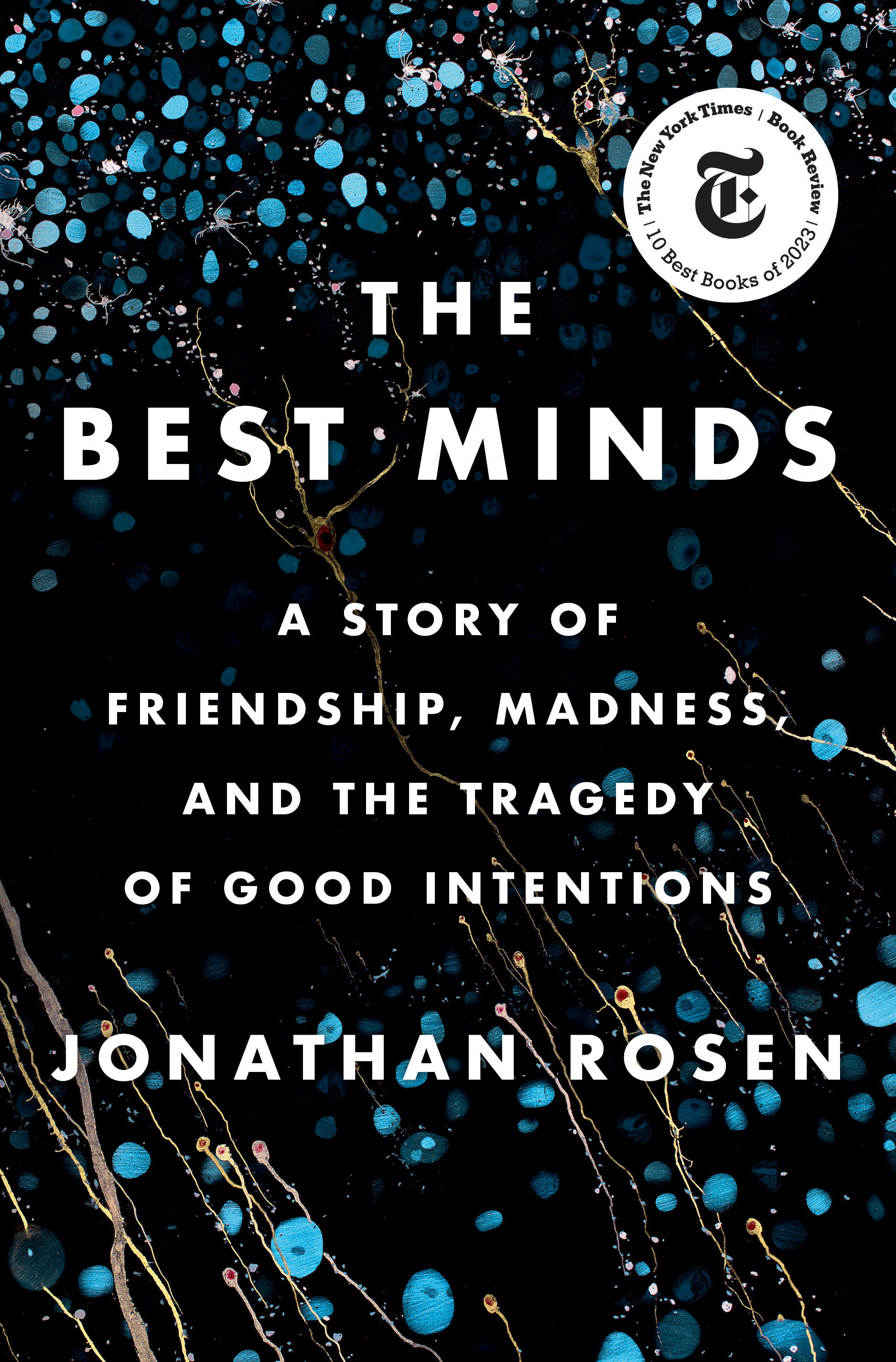 The Best Minds (Hardcover Book)