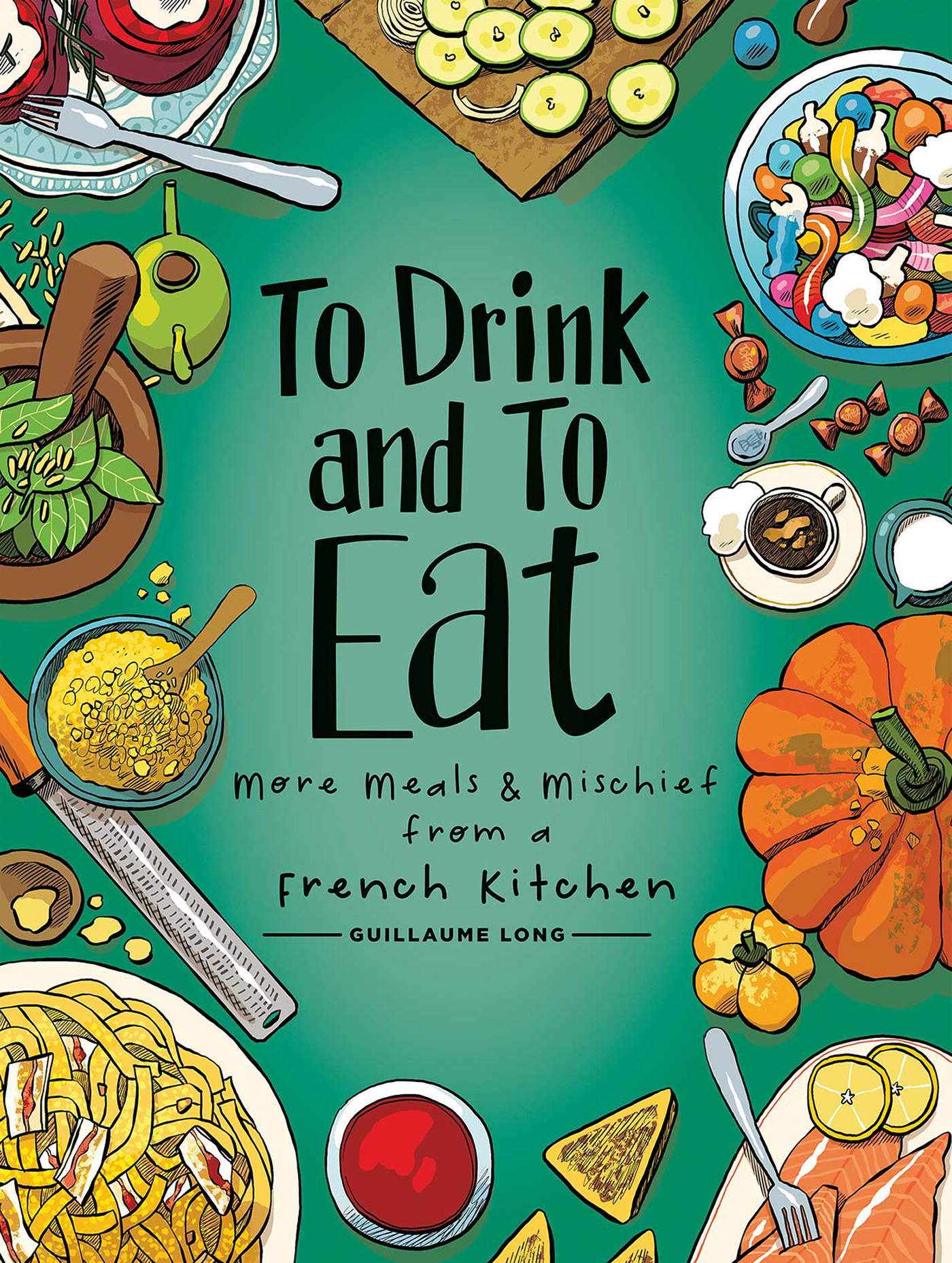 To Drink & To Eat Hardcover Volume 2