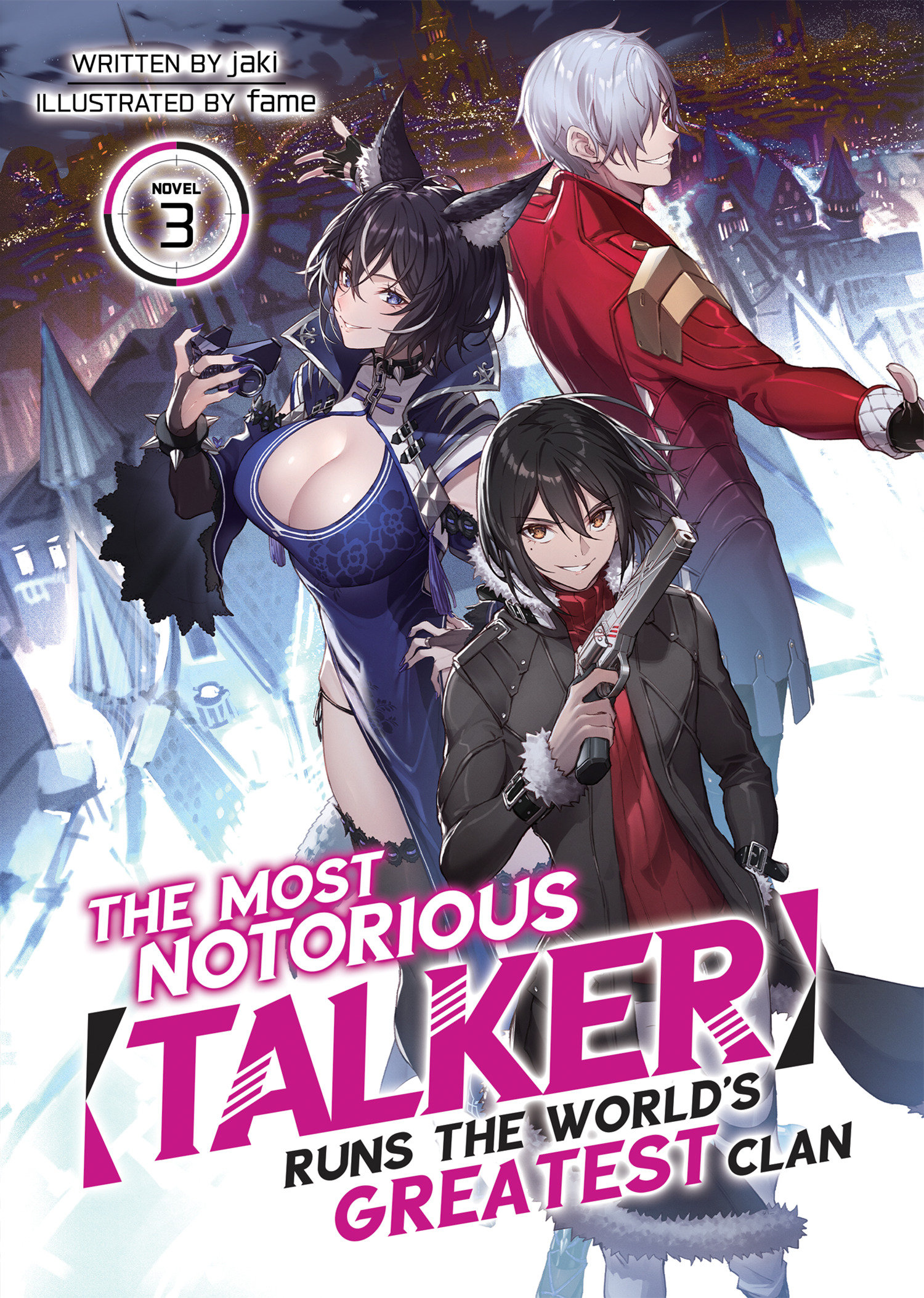 The Most Notorious “Talker” Runs the World’s Greatest Clan Light Novel Volume 3