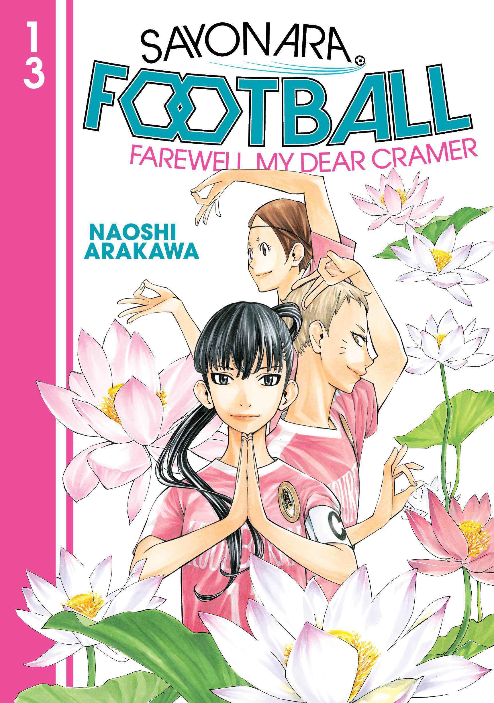 Sayonara Football Graphic Novel Volume 13
