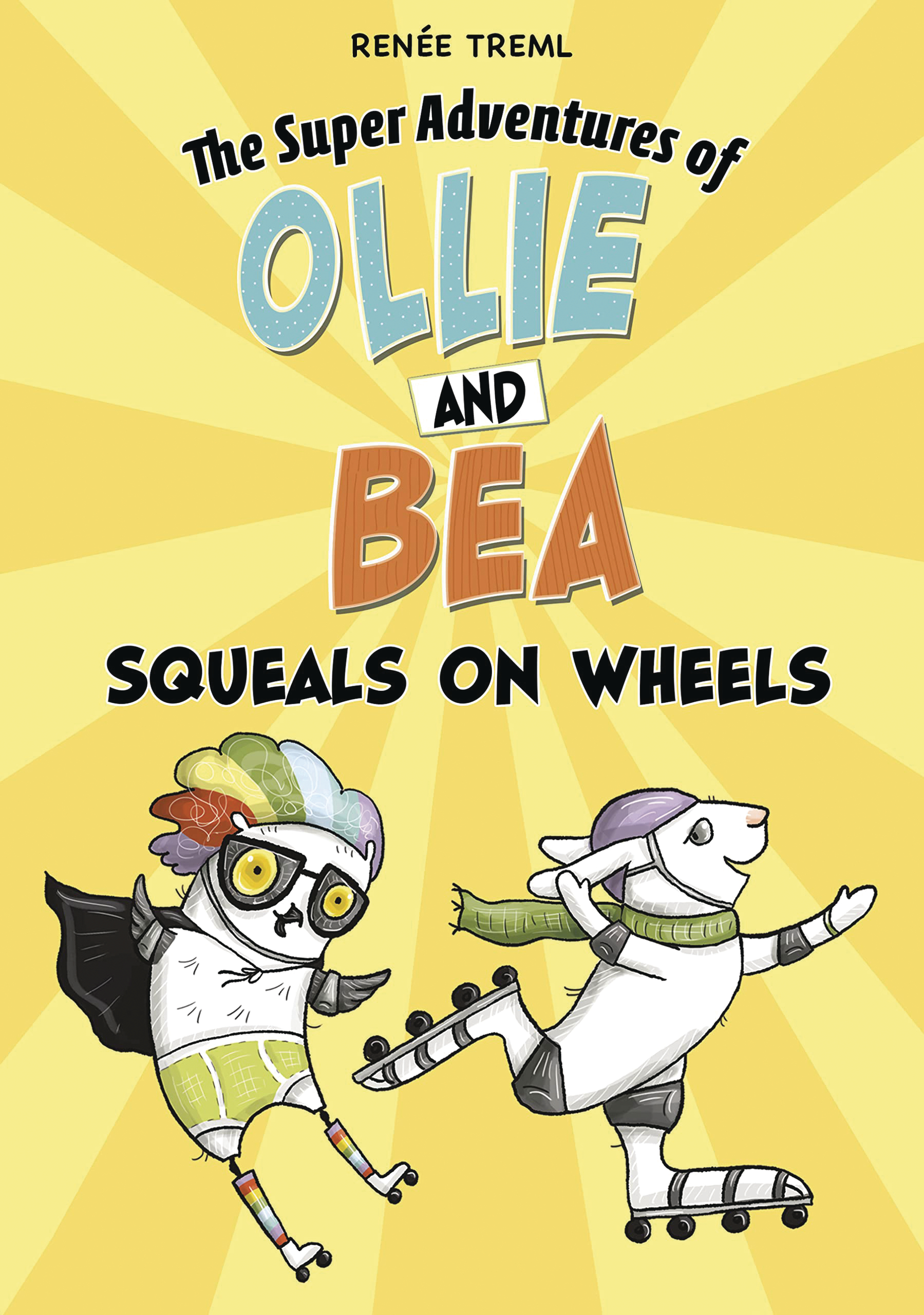 Super Adventure of Ollie & Bea Graphic Novel #3 Squeals On Wheels
